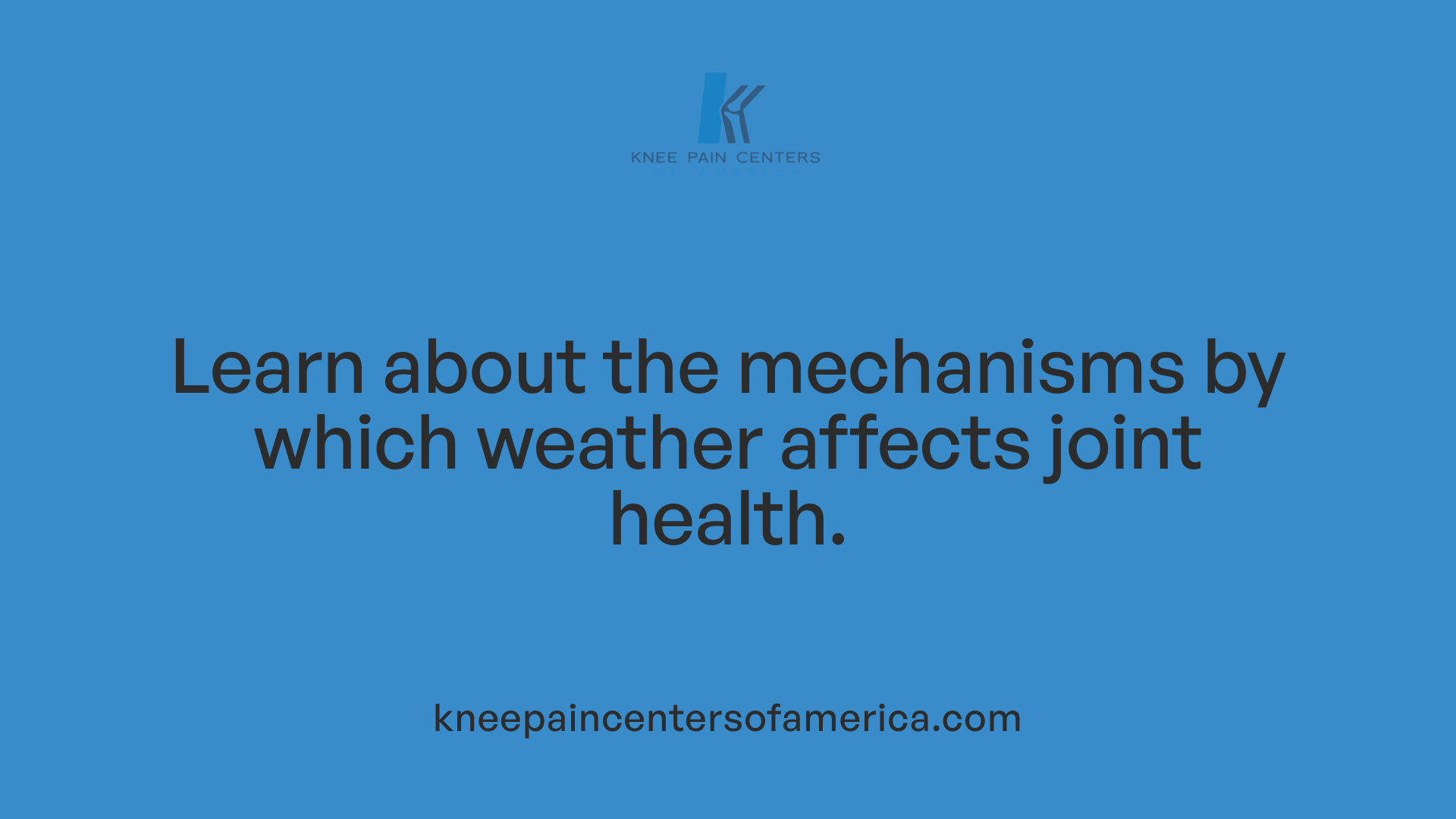 Learn about the mechanisms by which weather affects joint health.