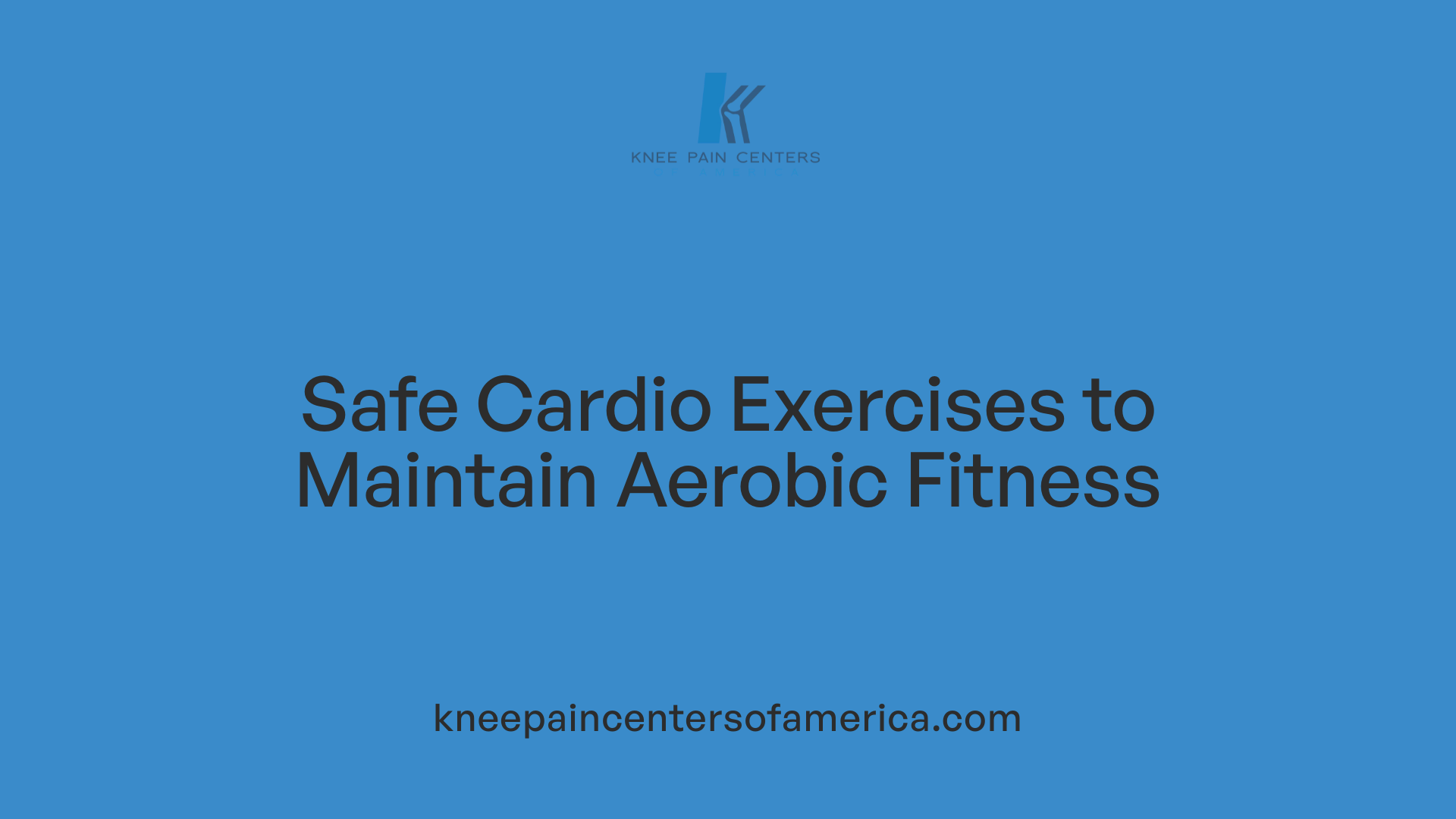 Safe Cardio Exercises to Maintain Aerobic Fitness