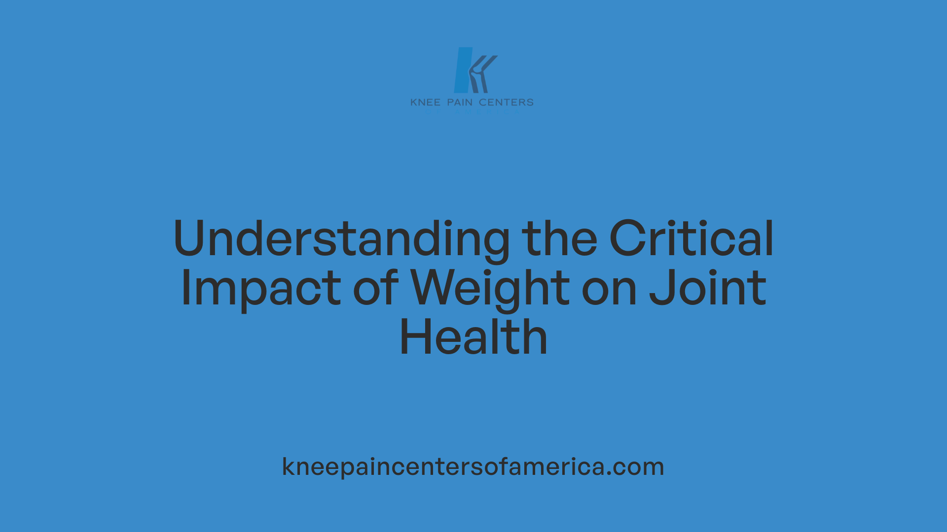 Understanding the Critical Impact of Weight on Joint Health
