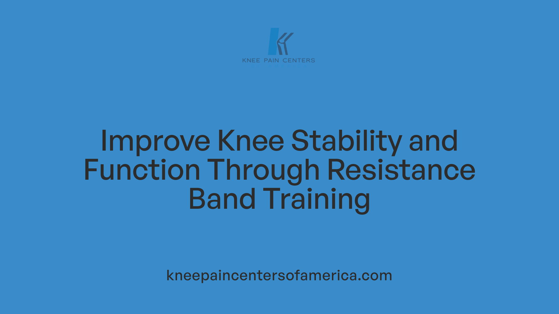 Improve Knee Stability and Function Through Resistance Band Training