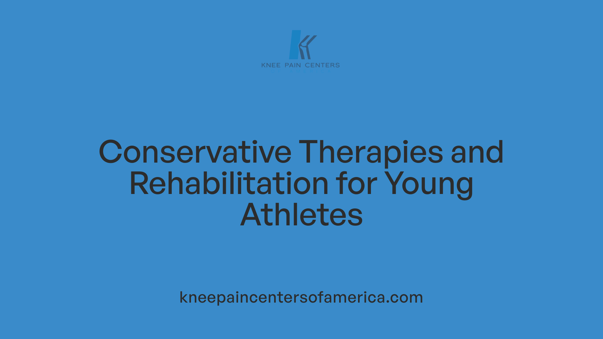 Conservative Therapies and Rehabilitation for Young Athletes