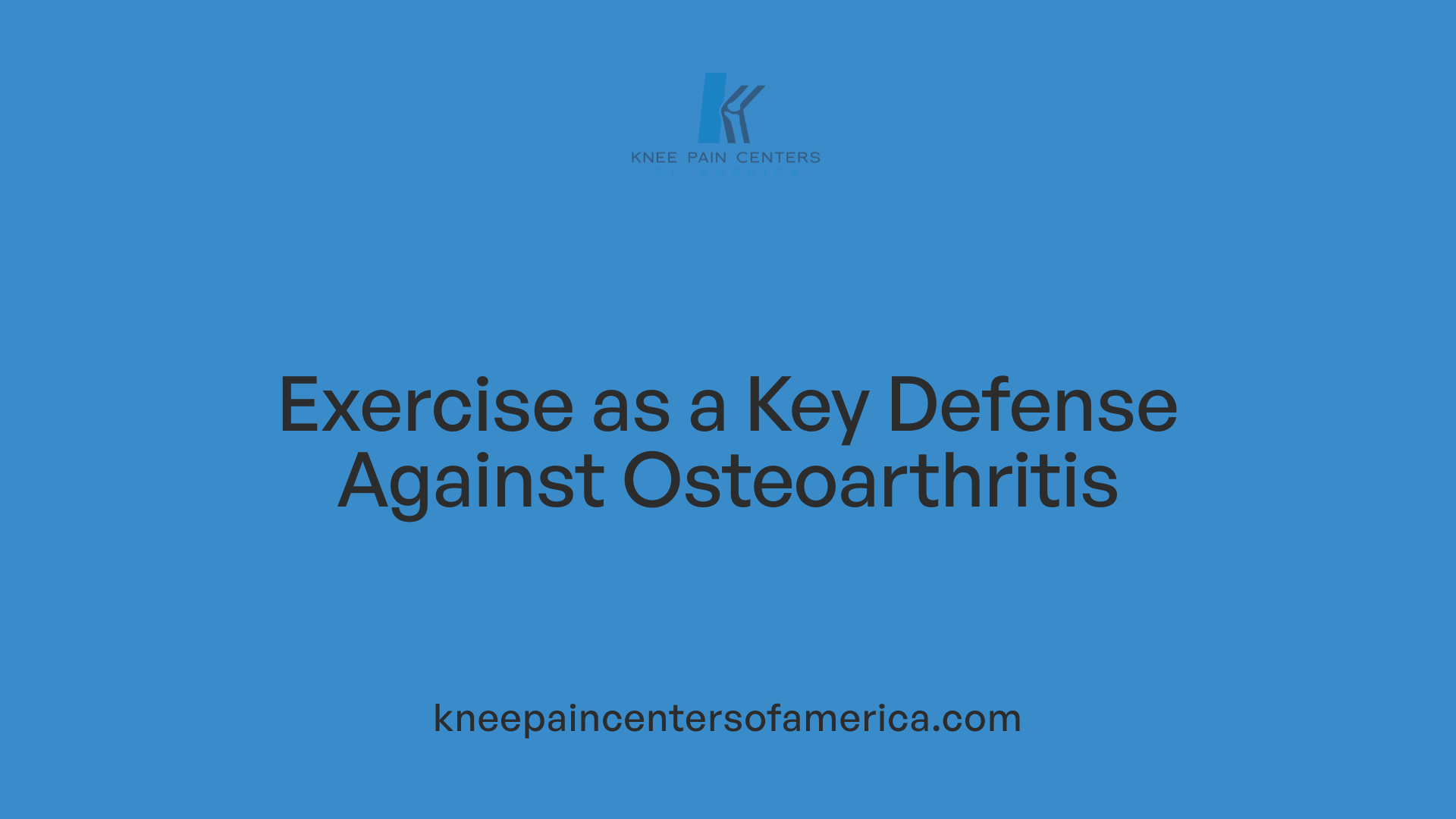 Exercise as a Key Defense Against Osteoarthritis