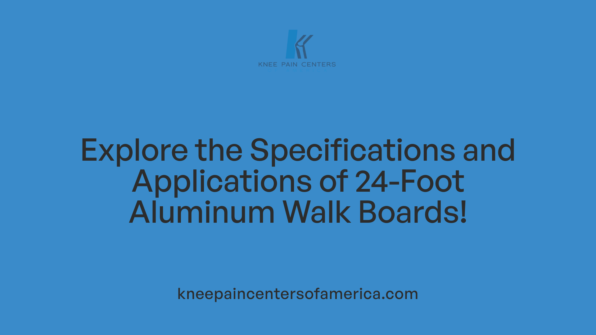 Explore the Specifications and Applications of 24-Foot Aluminum Walk Boards!