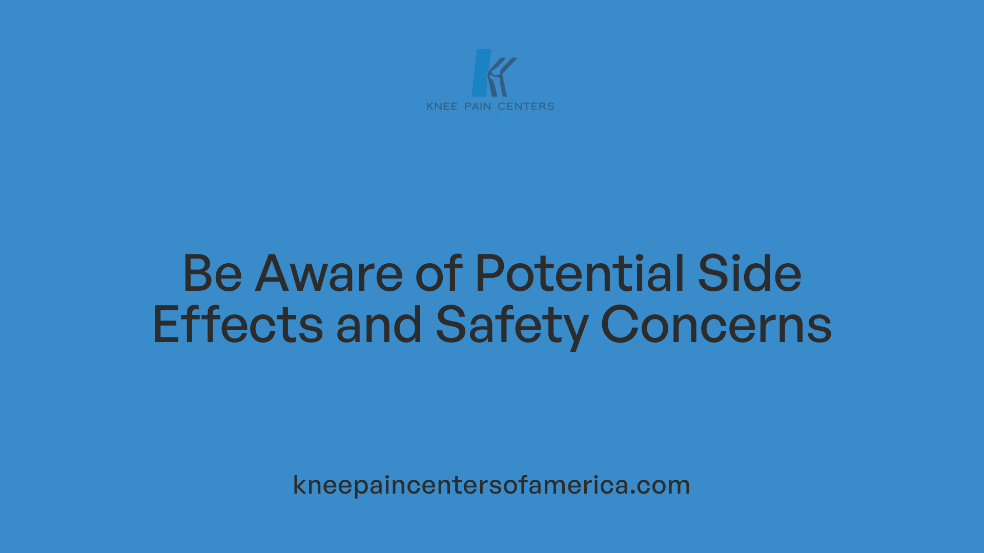 Be Aware of Potential Side Effects and Safety Concerns