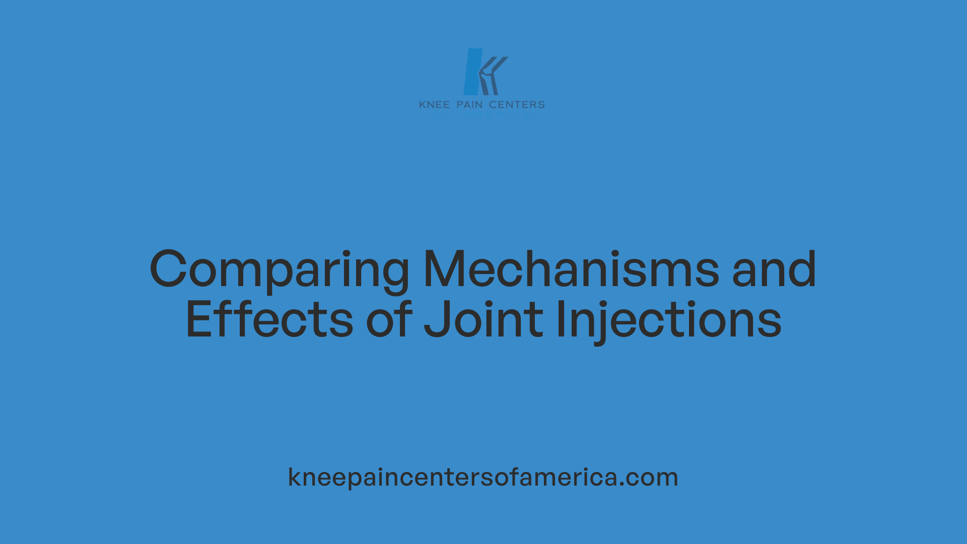 Comparing Mechanisms and Effects of Joint Injections