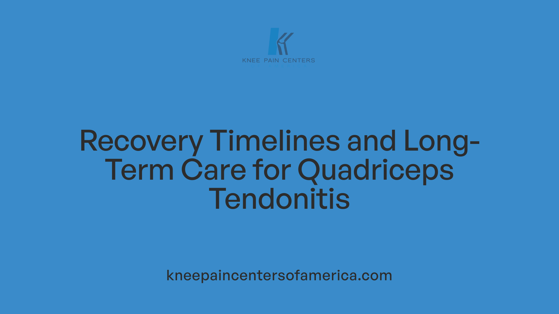 Recovery Timelines and Long-Term Care for Quadriceps Tendonitis