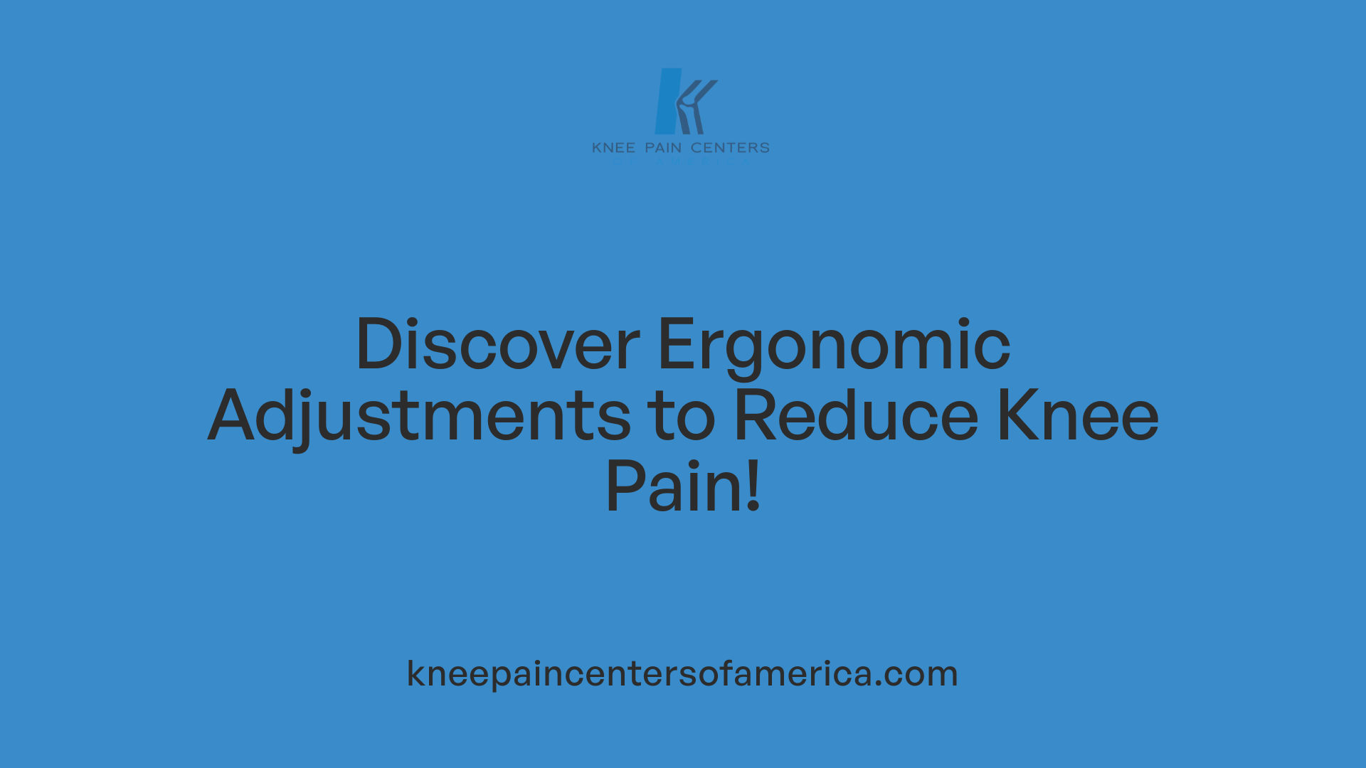 Discover Ergonomic Adjustments to Reduce Knee Pain!