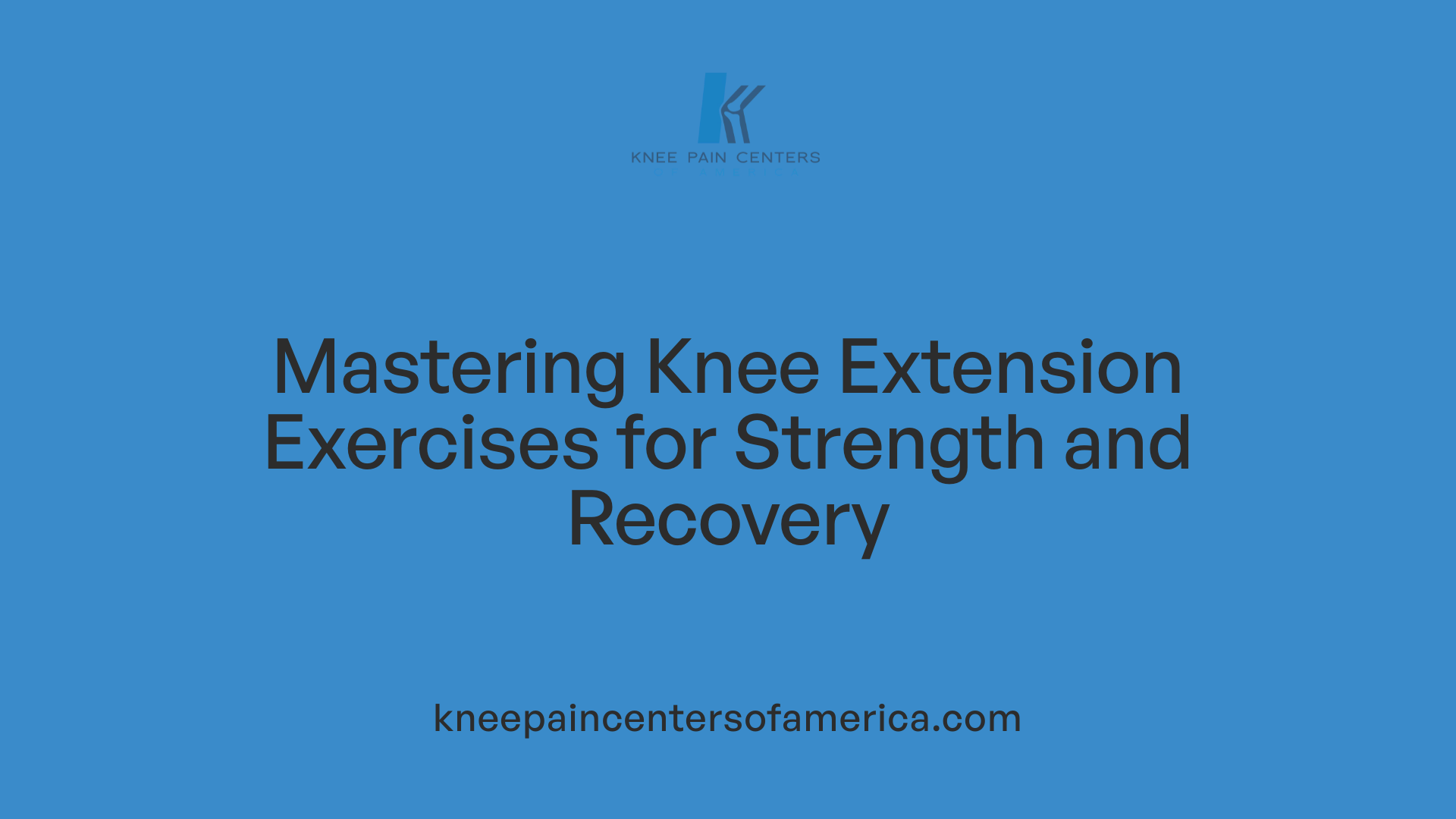 Mastering Knee Extension Exercises for Strength and Recovery