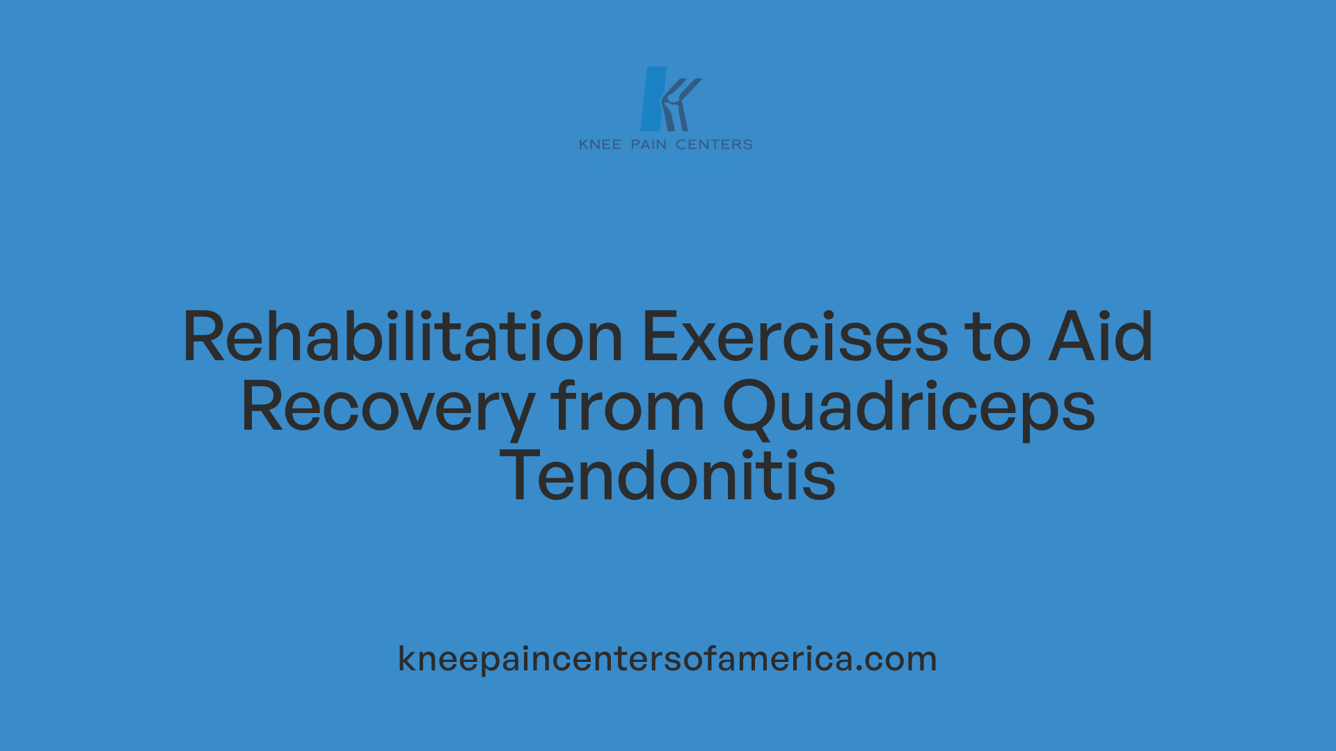 Rehabilitation Exercises to Aid Recovery from Quadriceps Tendonitis