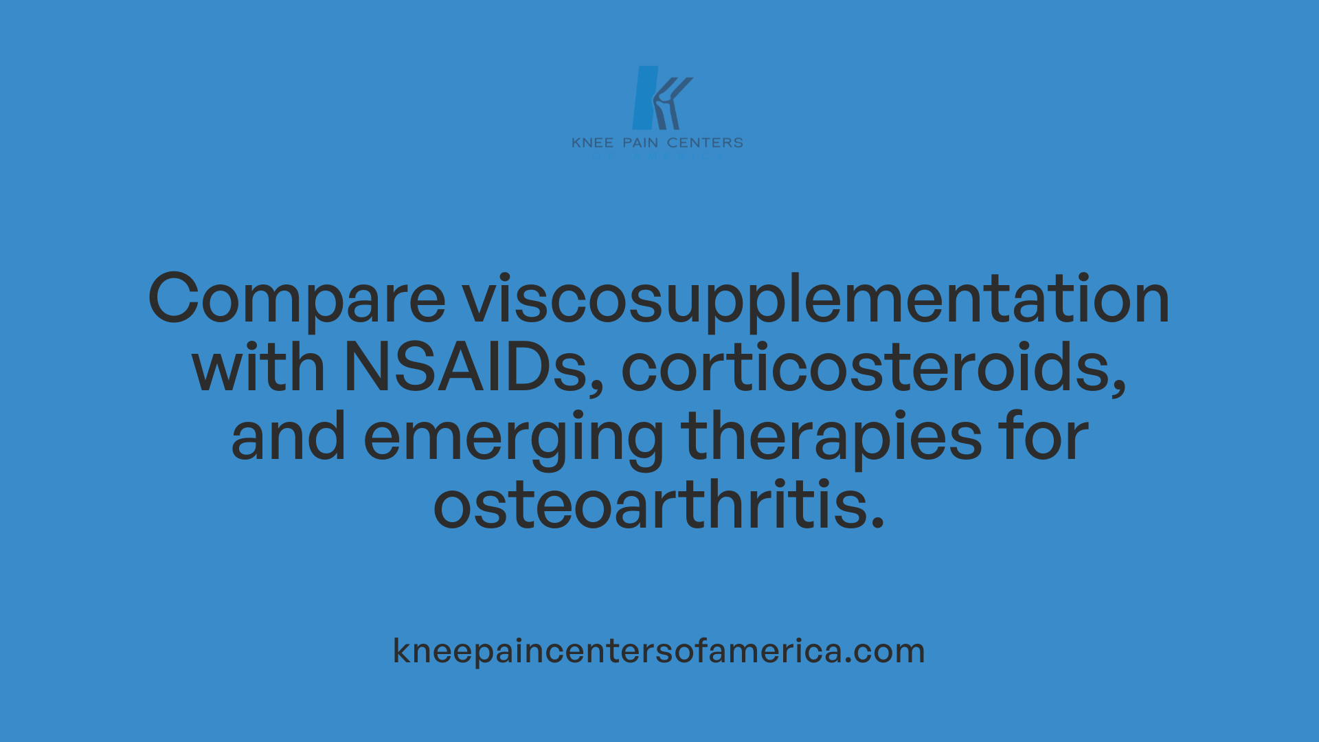 Compare viscosupplementation with NSAIDs, corticosteroids, and emerging therapies for osteoarthritis.