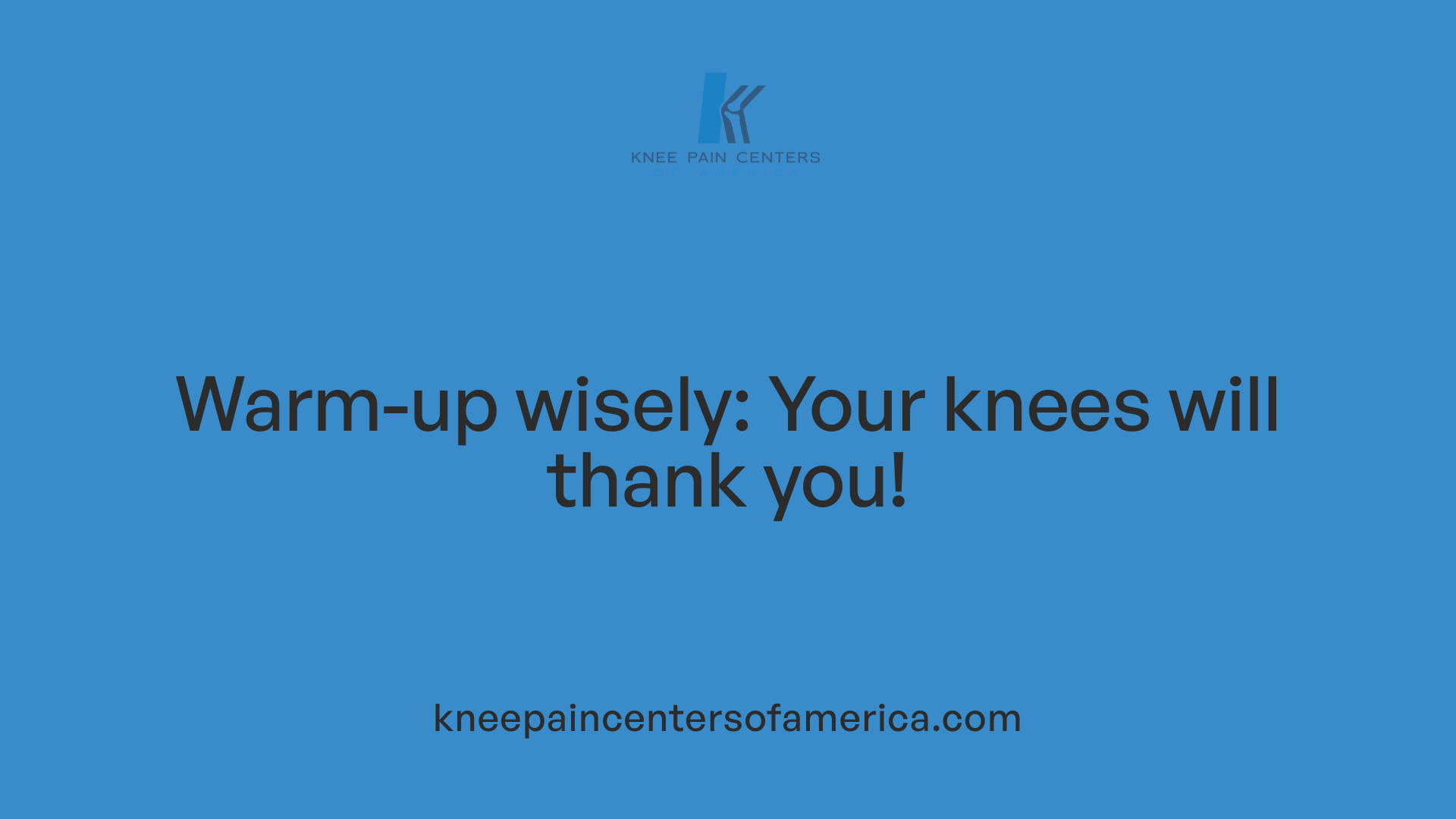 Warm-up wisely: Your knees will thank you!