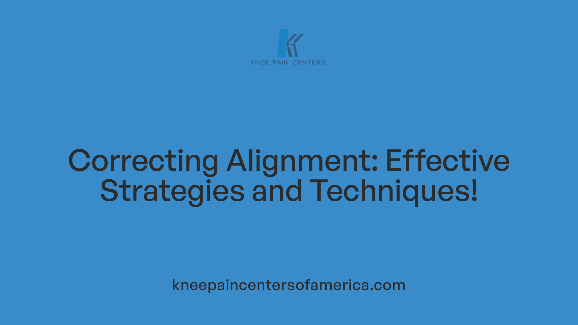 Correcting Alignment: Effective Strategies and Techniques!