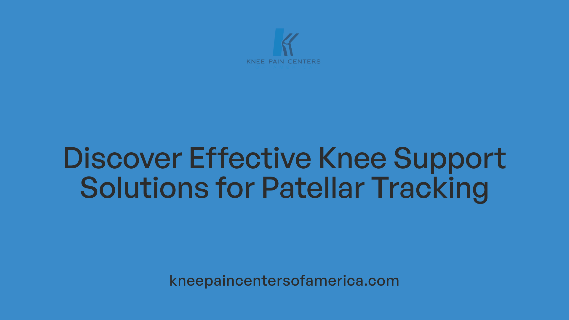 Discover Effective Knee Support Solutions for Patellar Tracking