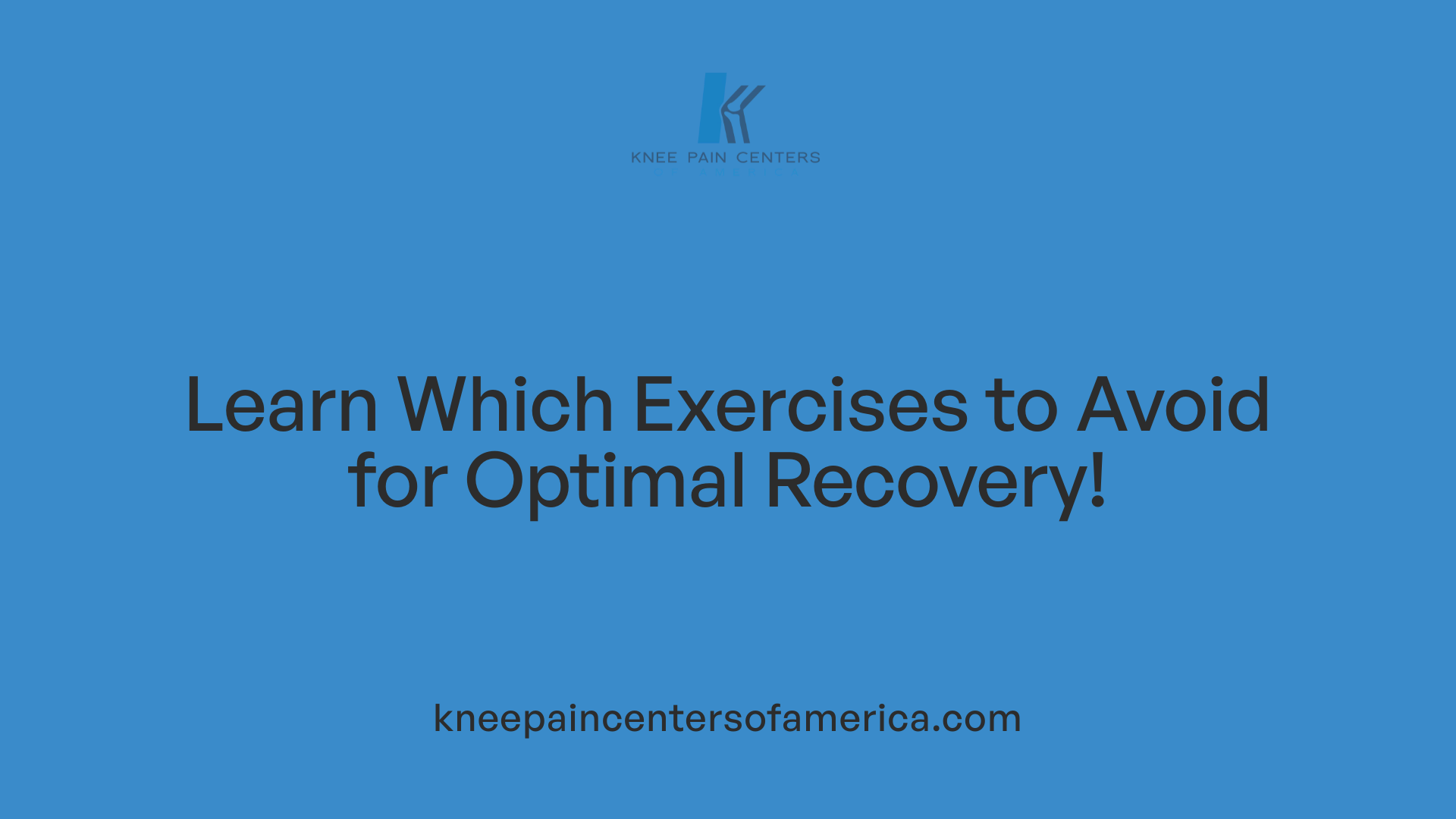 Learn Which Exercises to Avoid for Optimal Recovery!