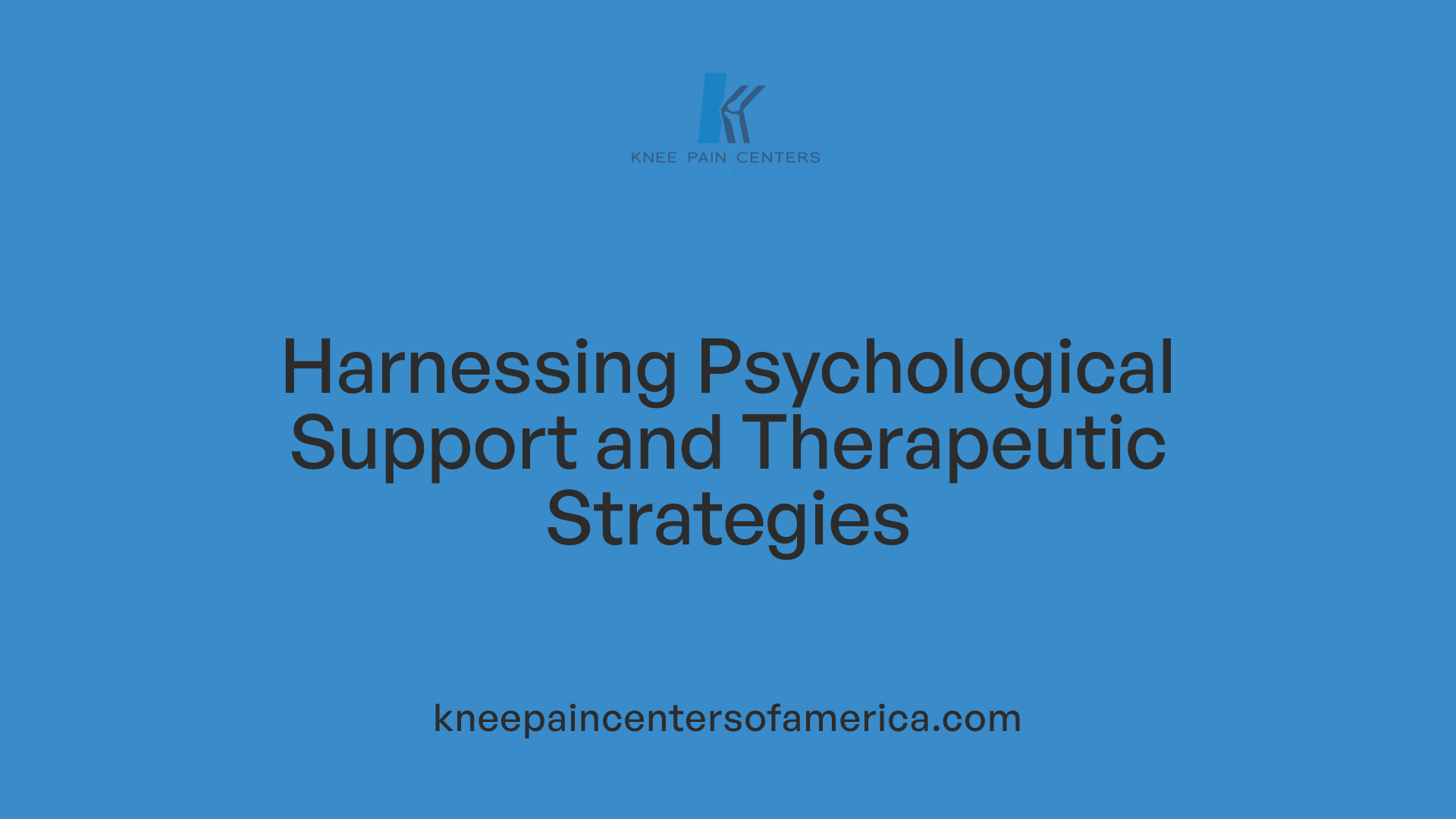 Harnessing Psychological Support and Therapeutic Strategies