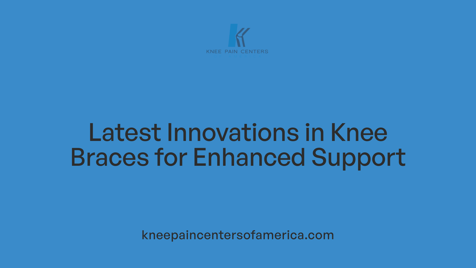 Latest Innovations in Knee Braces for Enhanced Support