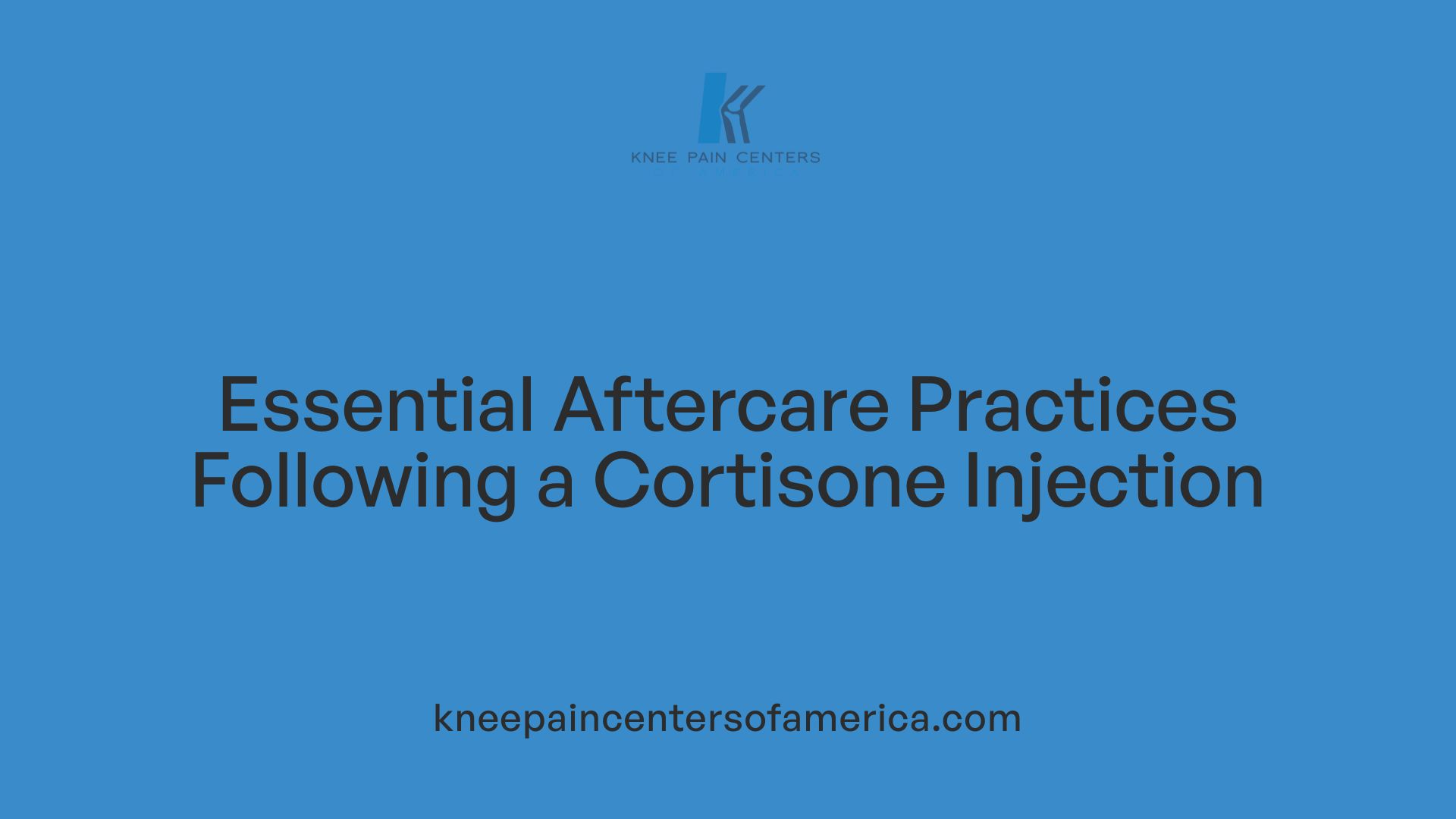 Essential Aftercare Practices Following a Cortisone Injection
