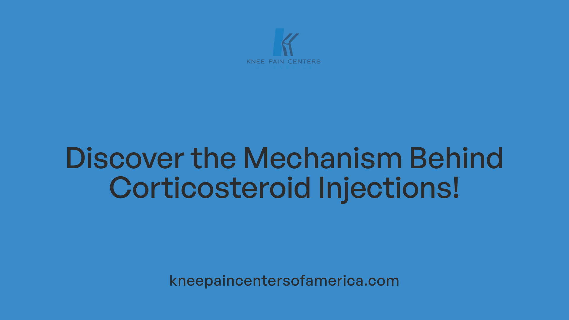 Discover the Mechanism Behind Corticosteroid Injections!