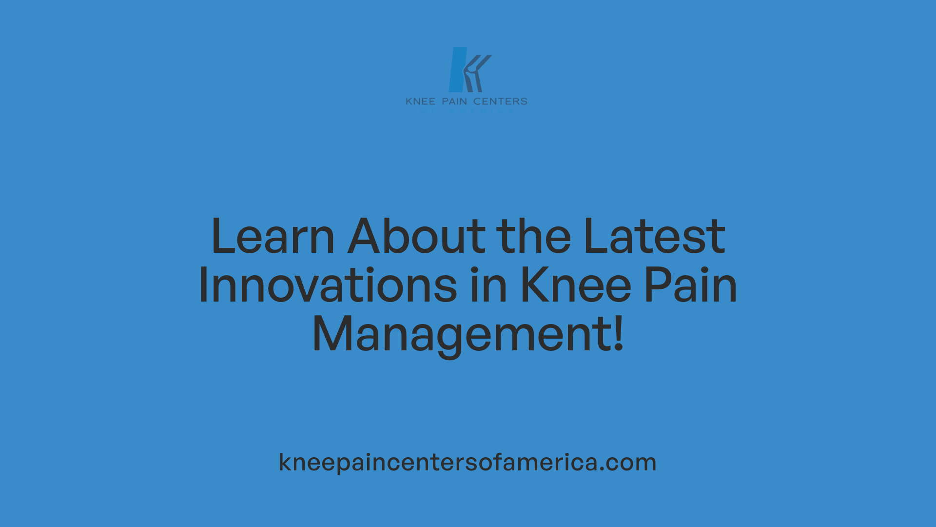 Learn About the Latest Innovations in Knee Pain Management!