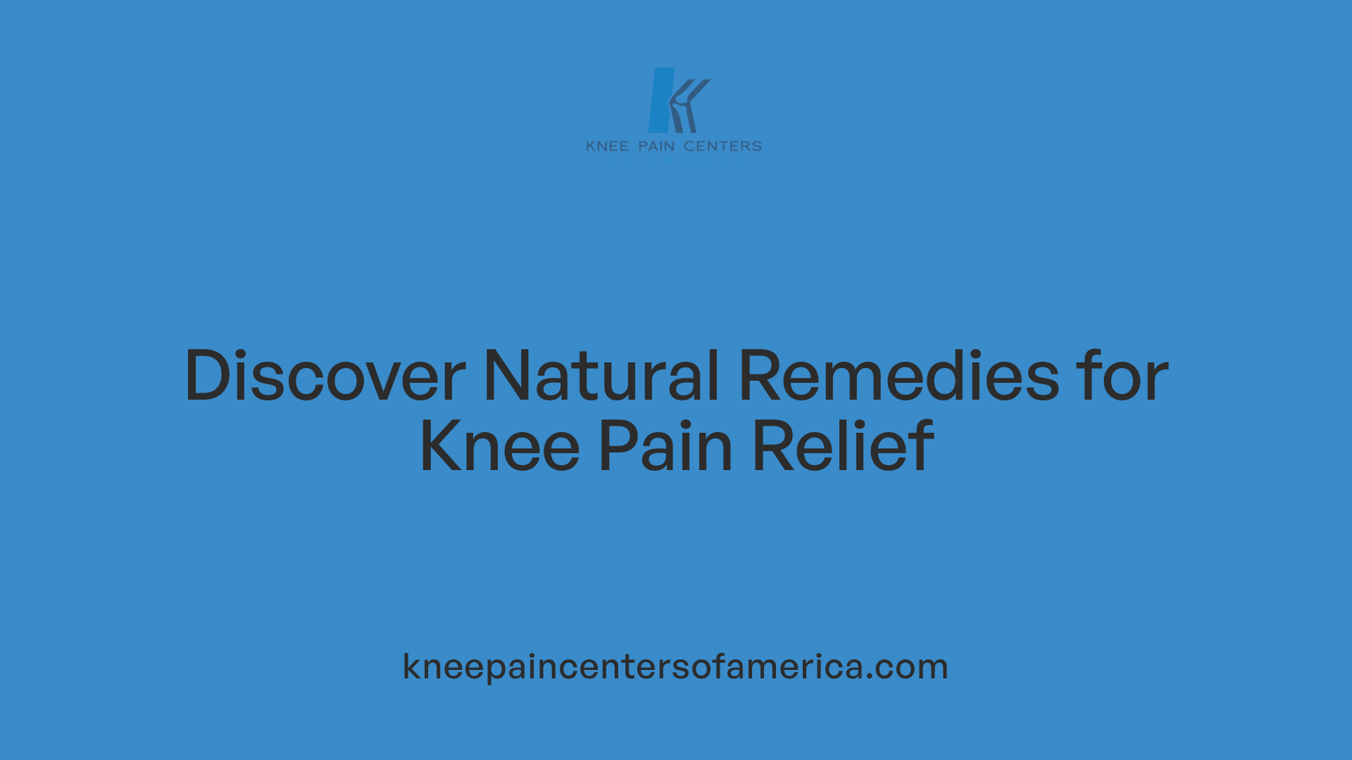 Discover Natural Remedies for Knee Pain Relief