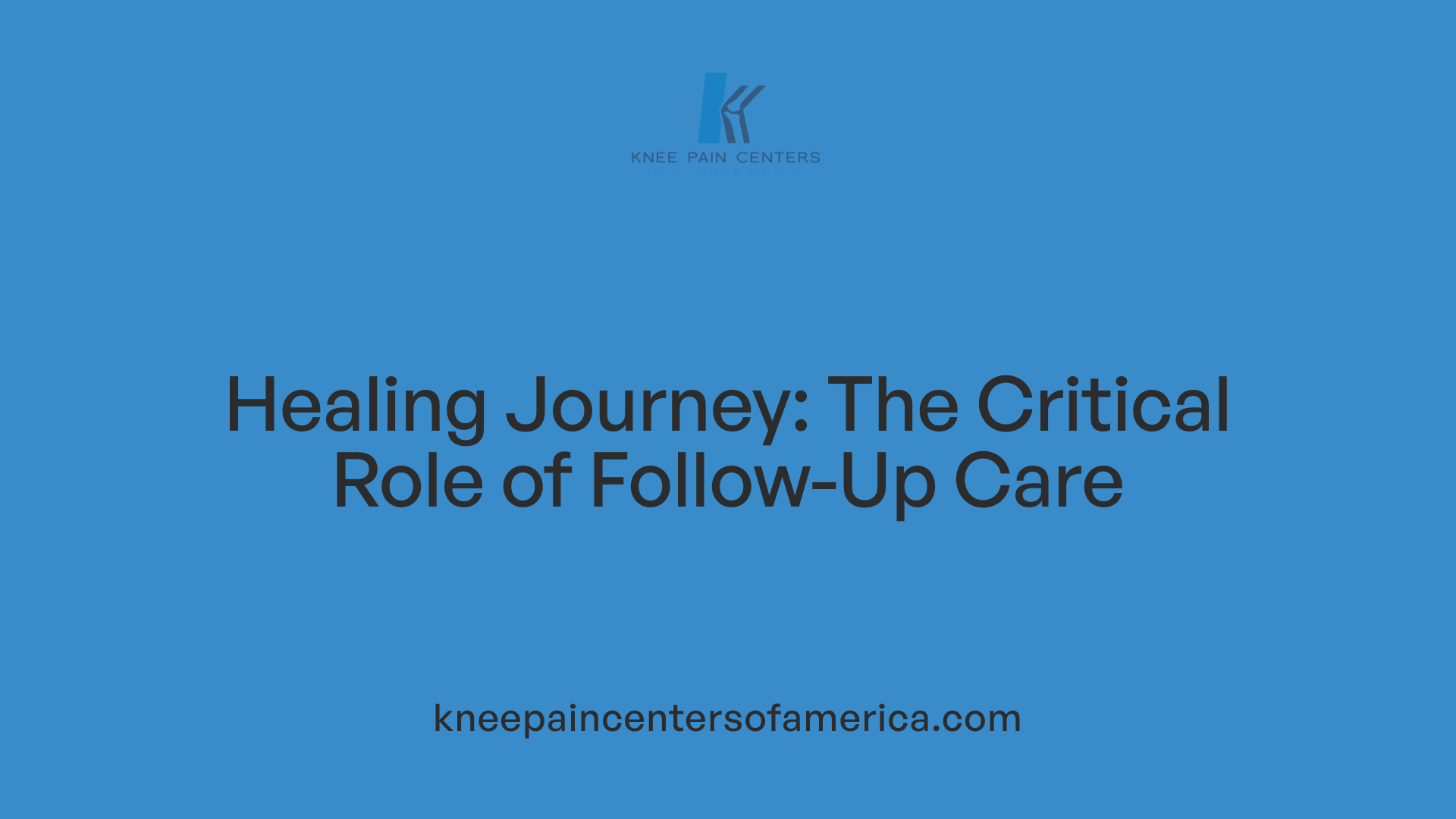 Healing Journey: The Critical Role of Follow-Up Care
