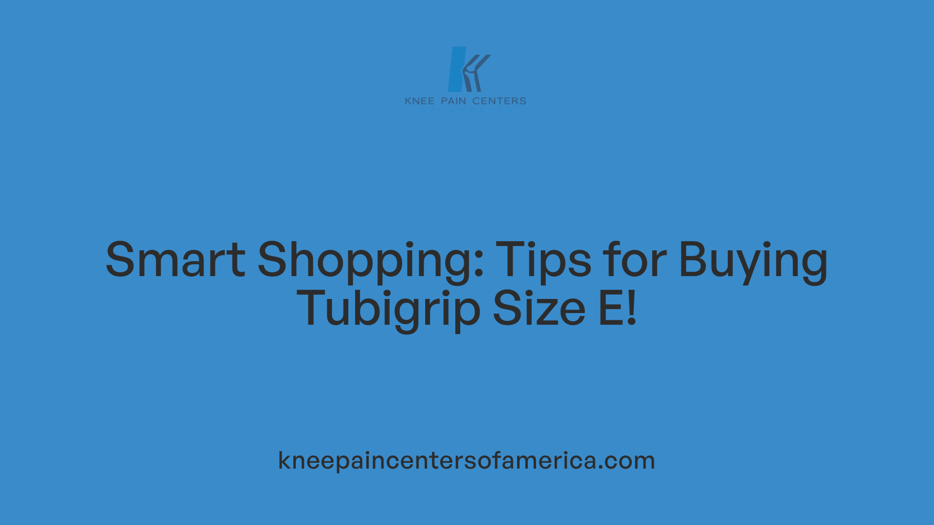 Smart Shopping: Tips for Buying Tubigrip Size E!