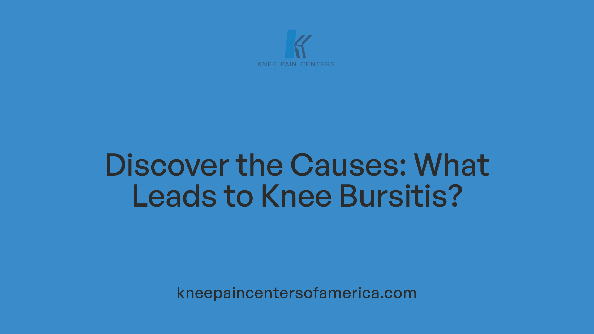 Discover the Causes: What Leads to Knee Bursitis?