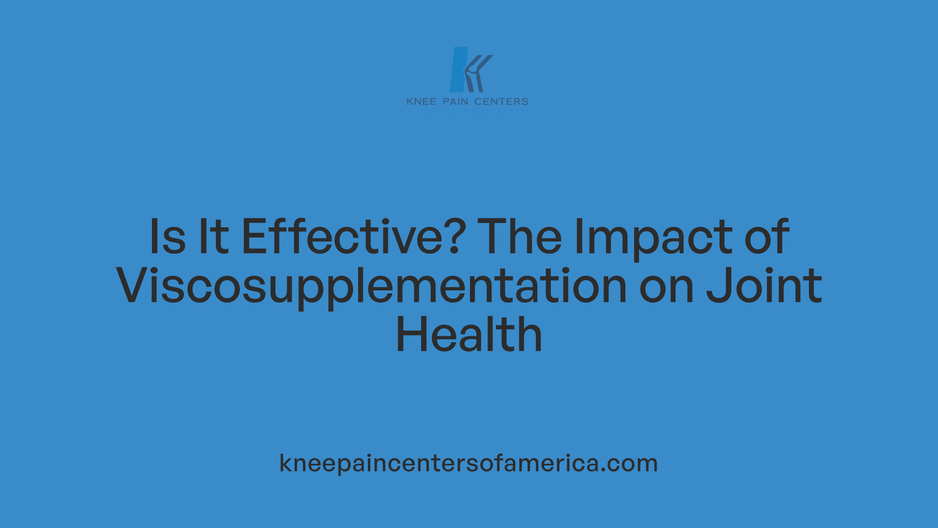 Is It Effective? The Impact of Viscosupplementation on Joint Health