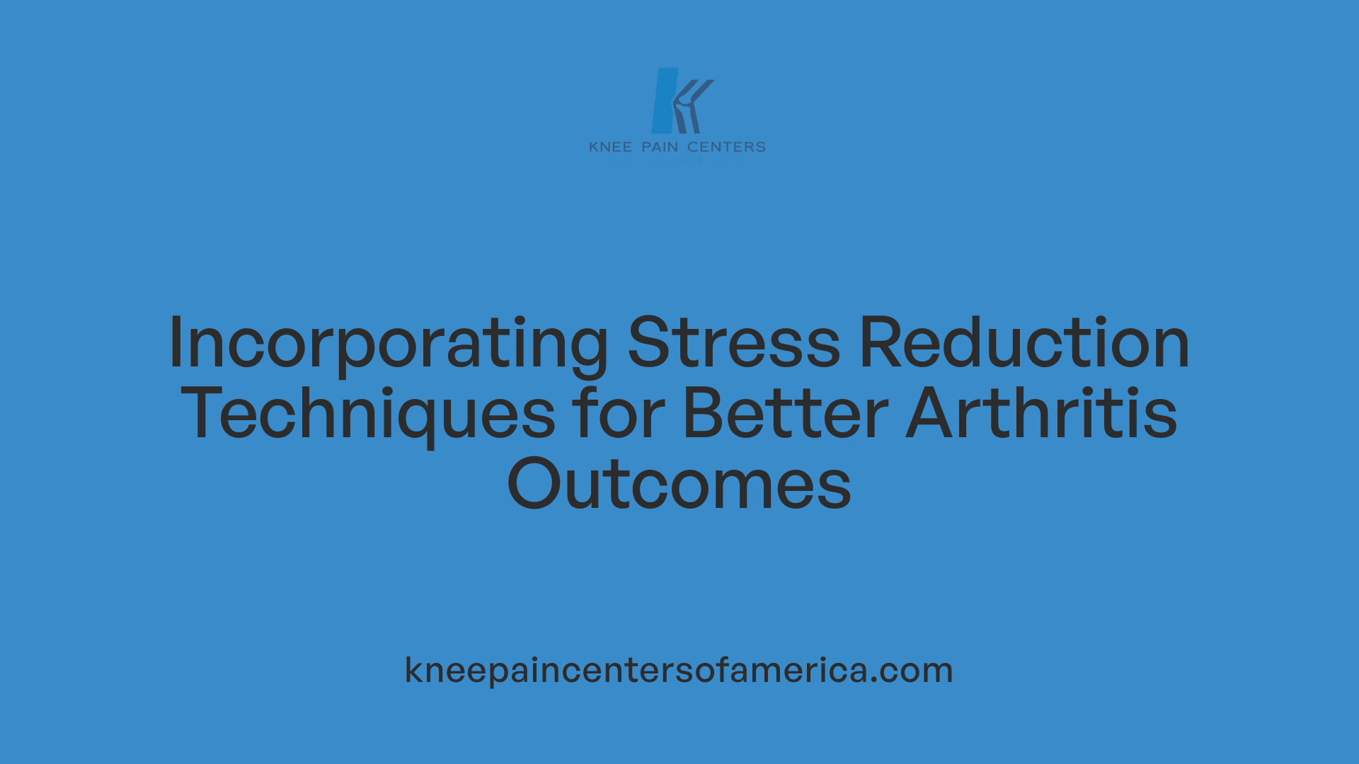 Incorporating Stress Reduction Techniques for Better Arthritis Outcomes