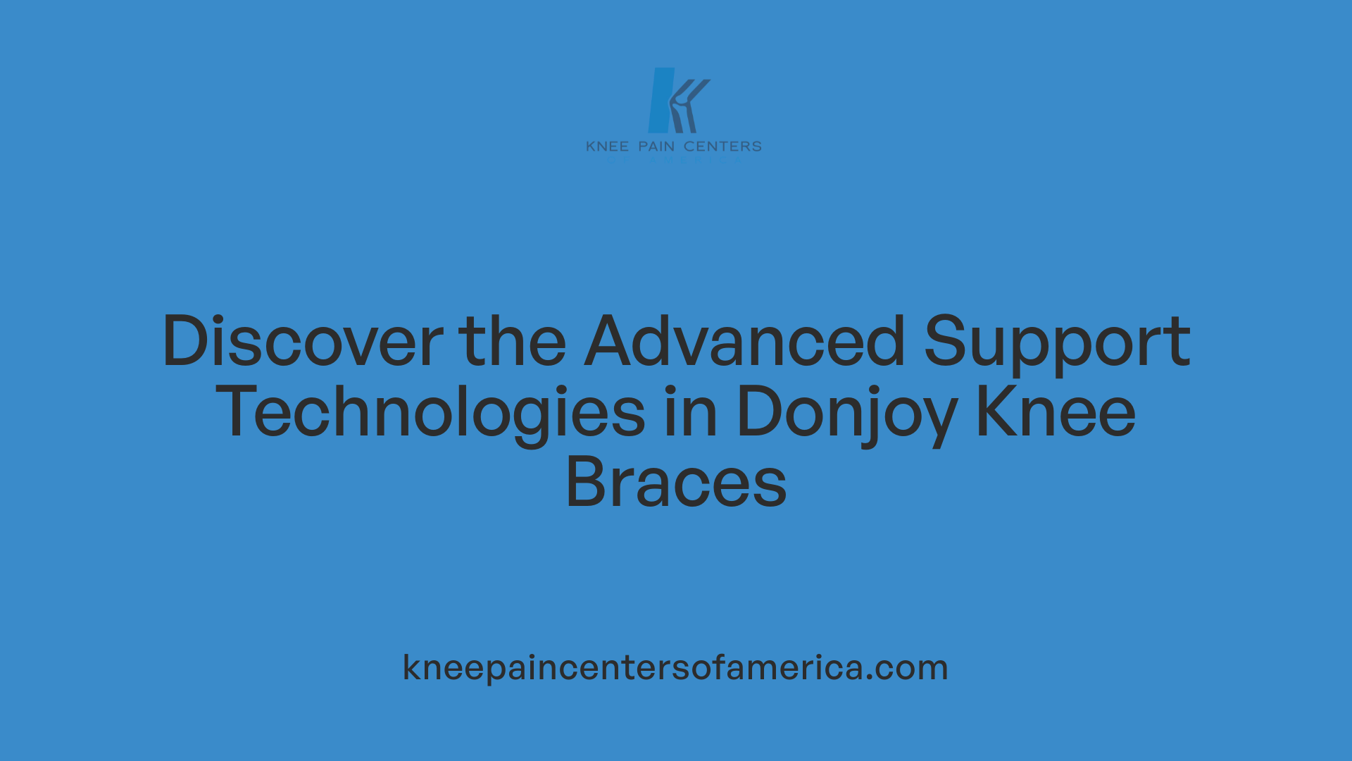 Discover the Advanced Support Technologies in Donjoy Knee Braces