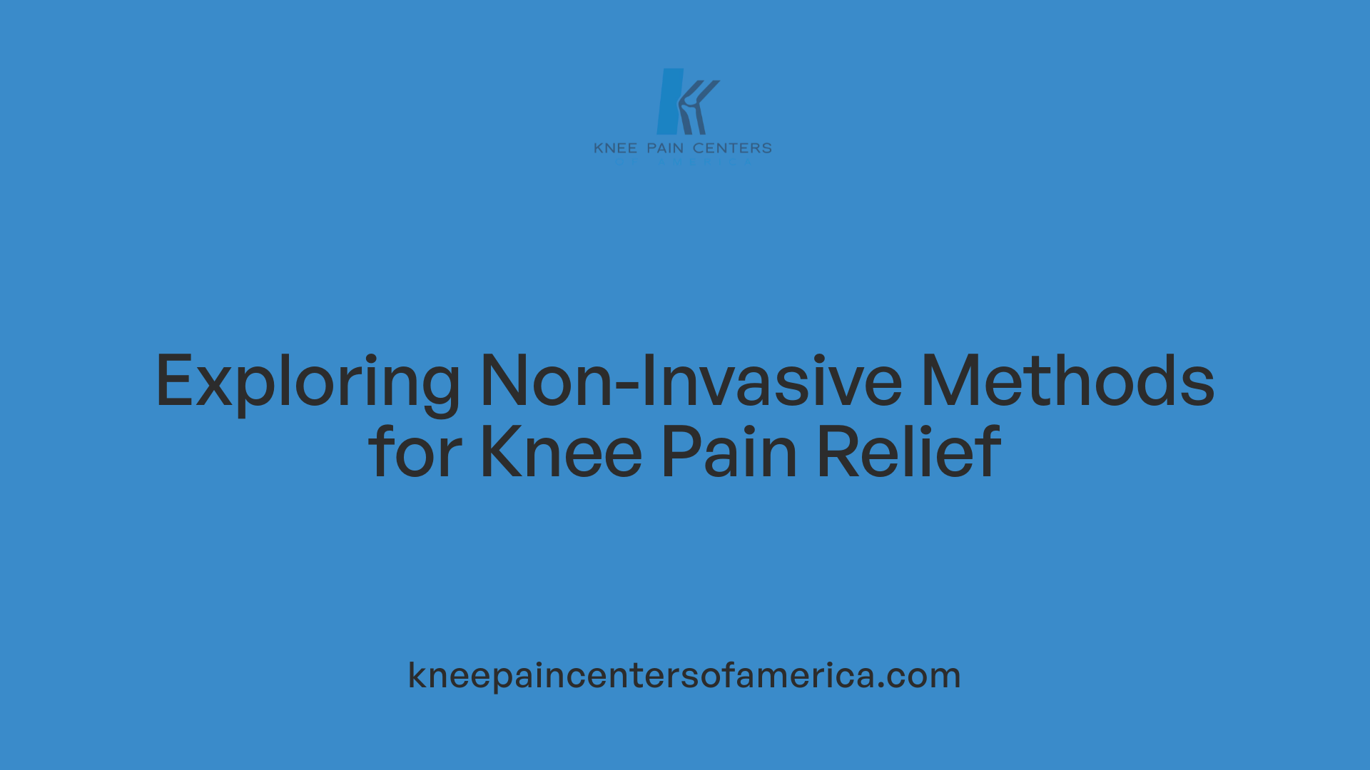 Exploring Non-Invasive Methods for Knee Pain Relief
