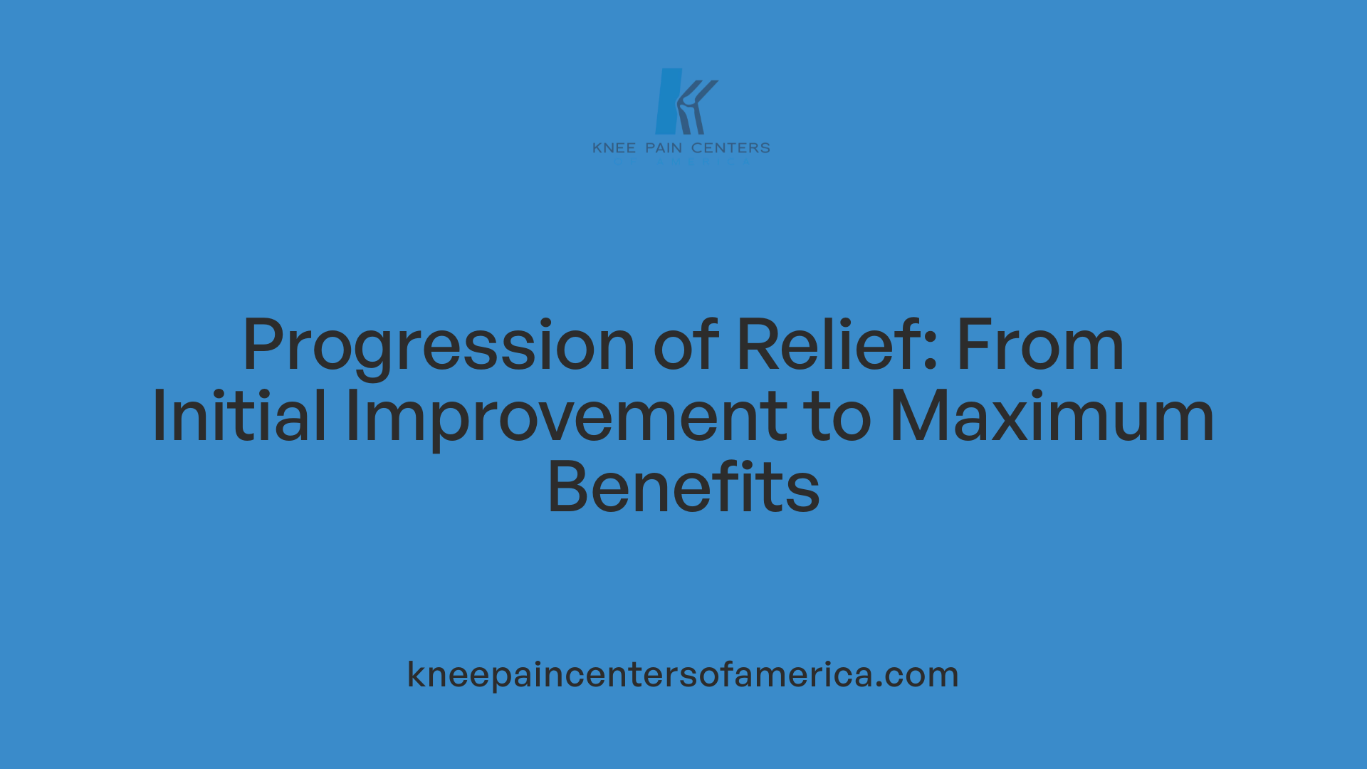Progression of Relief: From Initial Improvement to Maximum Benefits