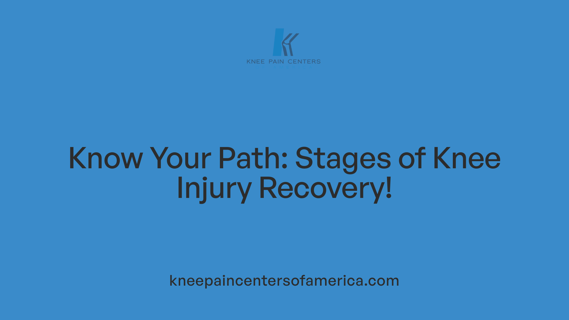 Know Your Path: Stages of Knee Injury Recovery!