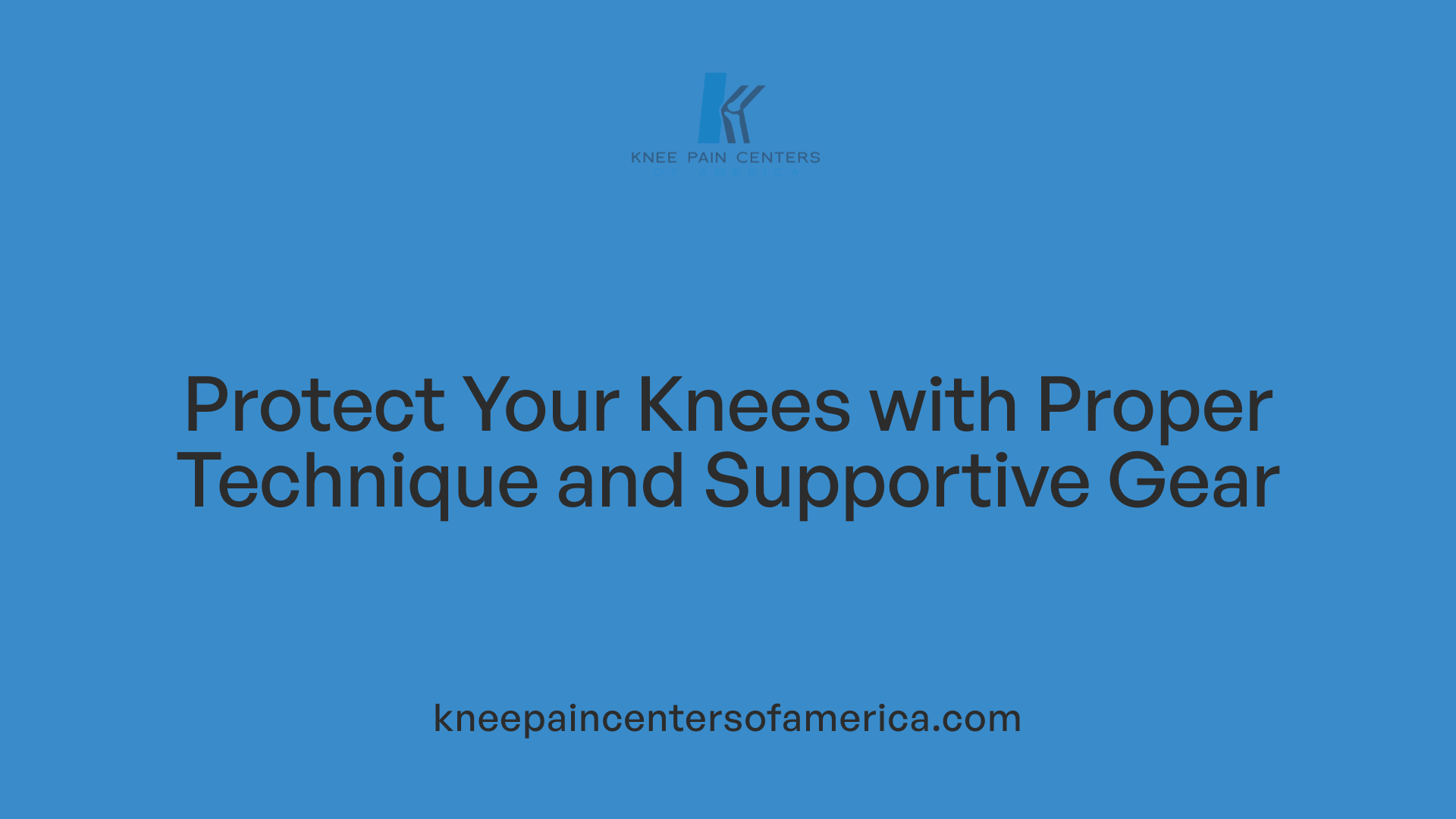 Protect Your Knees with Proper Technique and Supportive Gear