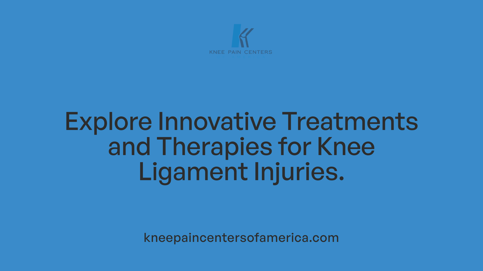 Explore Innovative Treatments and Therapies for Knee Ligament Injuries.