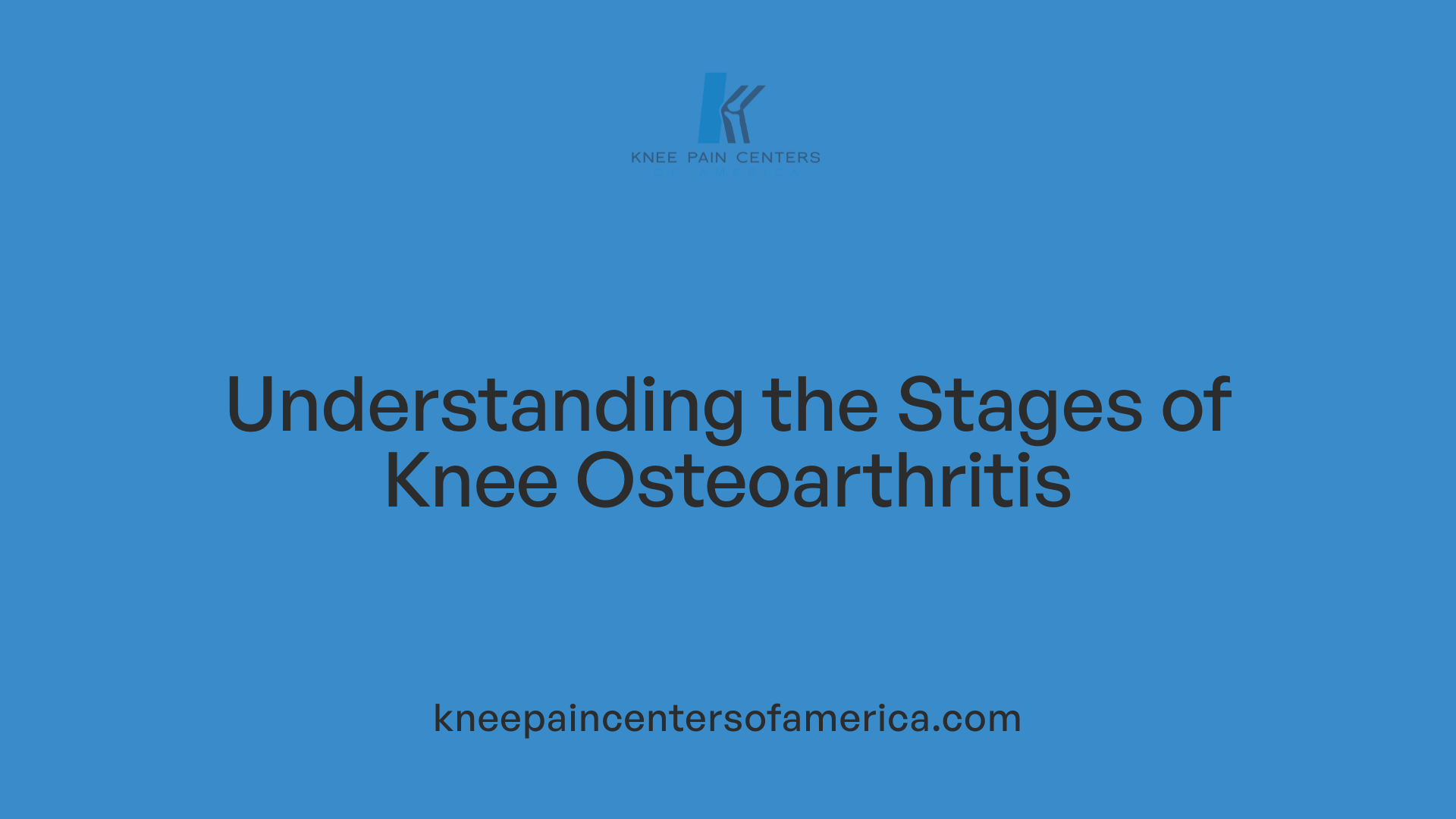 Understanding the Stages of Knee Osteoarthritis