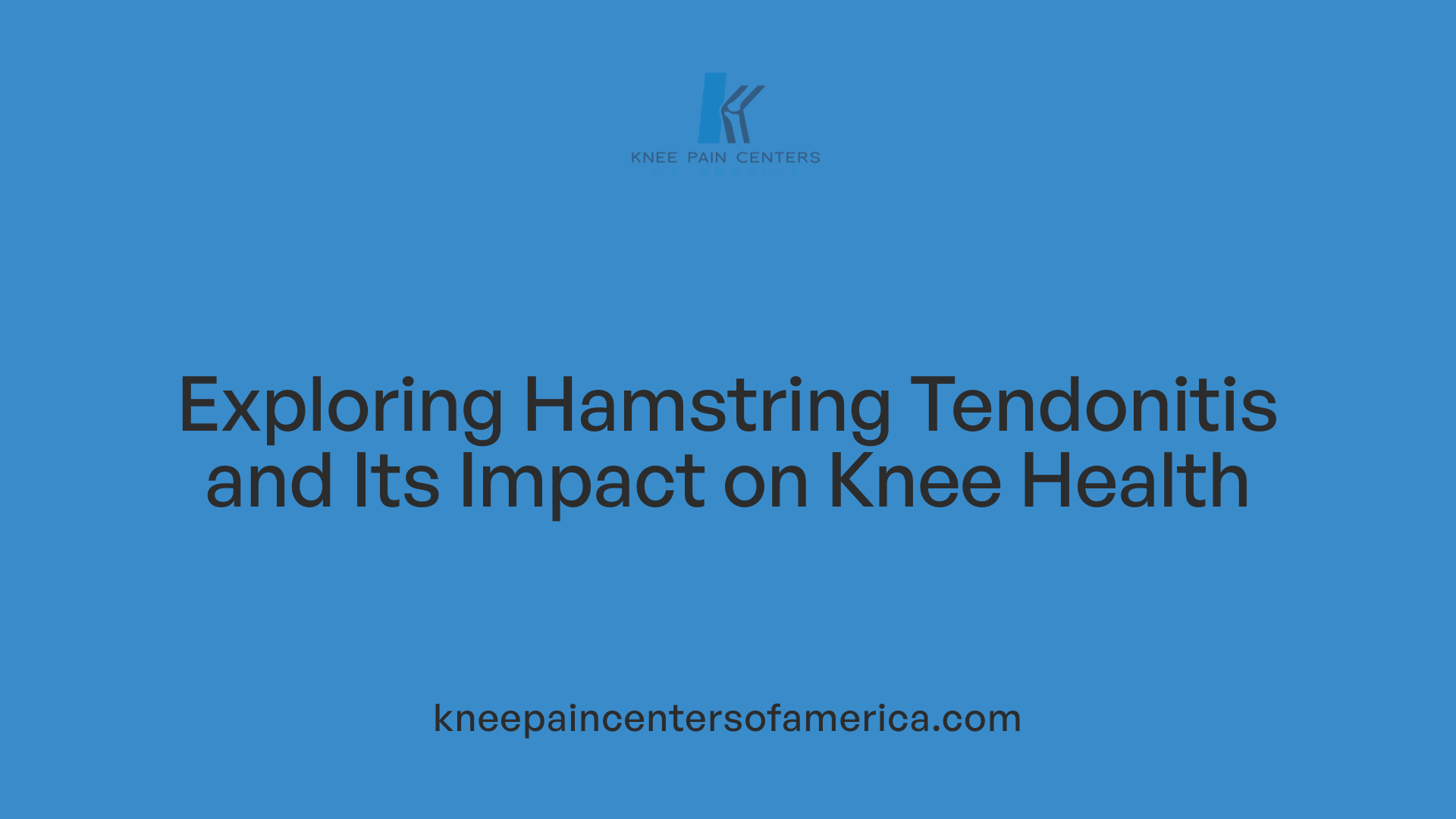 Exploring Hamstring Tendonitis and Its Impact on Knee Health