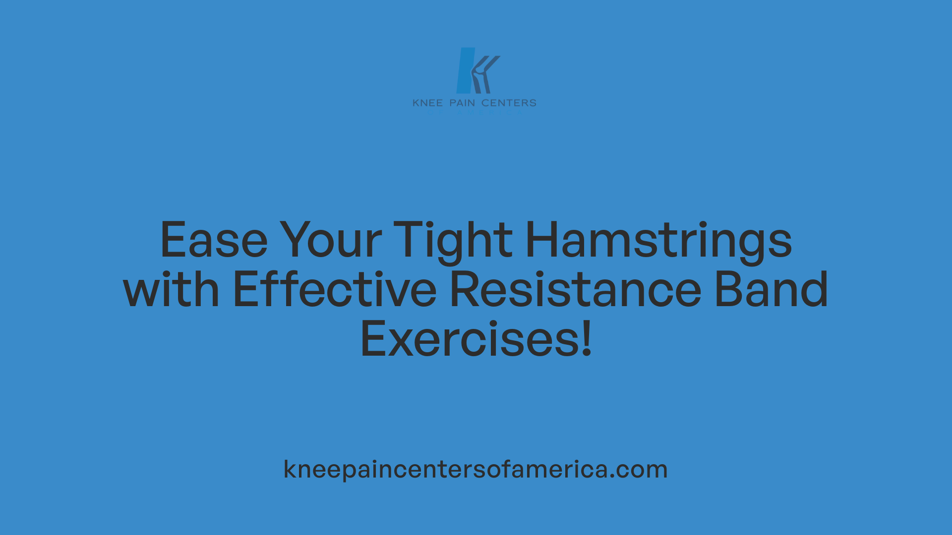 Ease Your Tight Hamstrings with Effective Resistance Band Exercises!