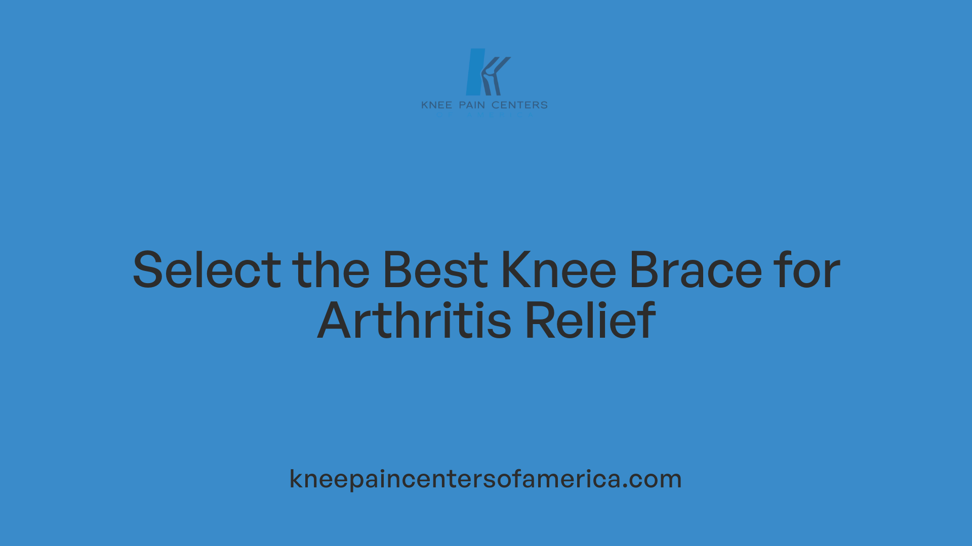 Select the Best Knee Brace for Arthritis Relief