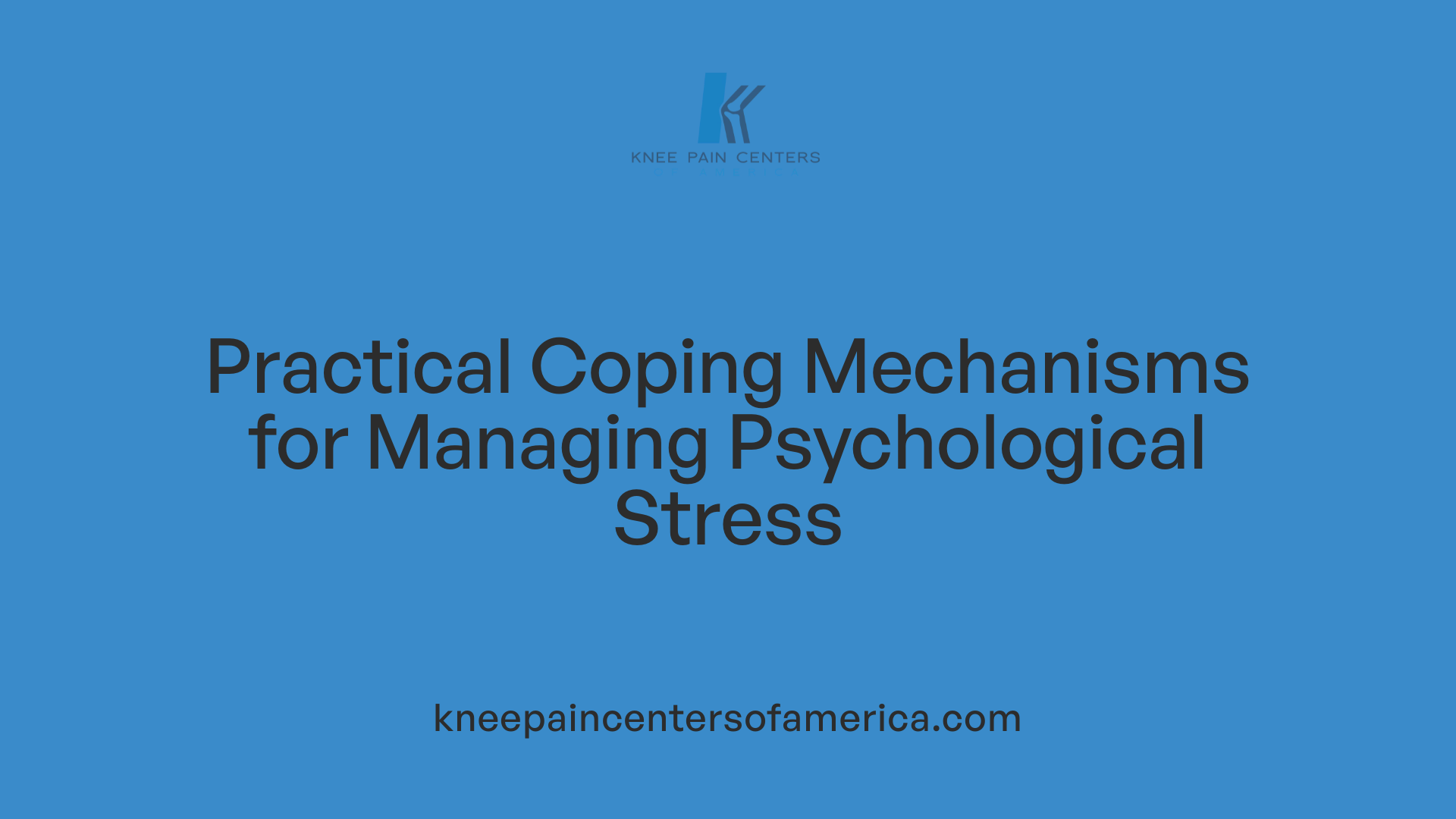 Practical Coping Mechanisms for Managing Psychological Stress