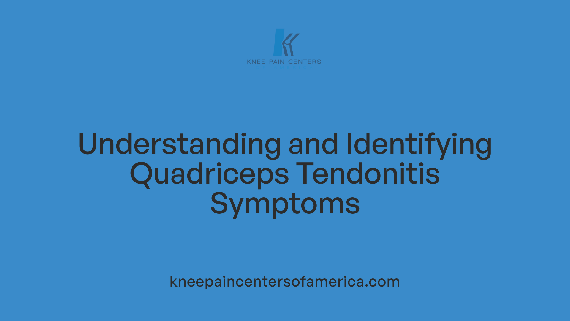 Understanding and Identifying Quadriceps Tendonitis Symptoms