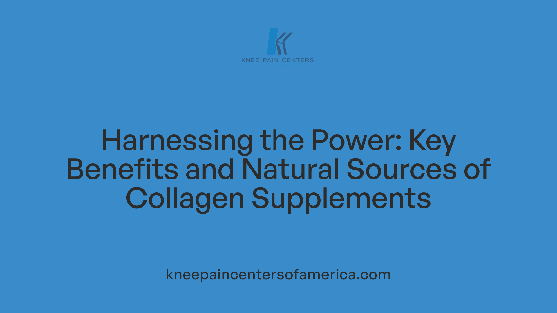 Harnessing the Power: Key Benefits and Natural Sources of Collagen Supplements