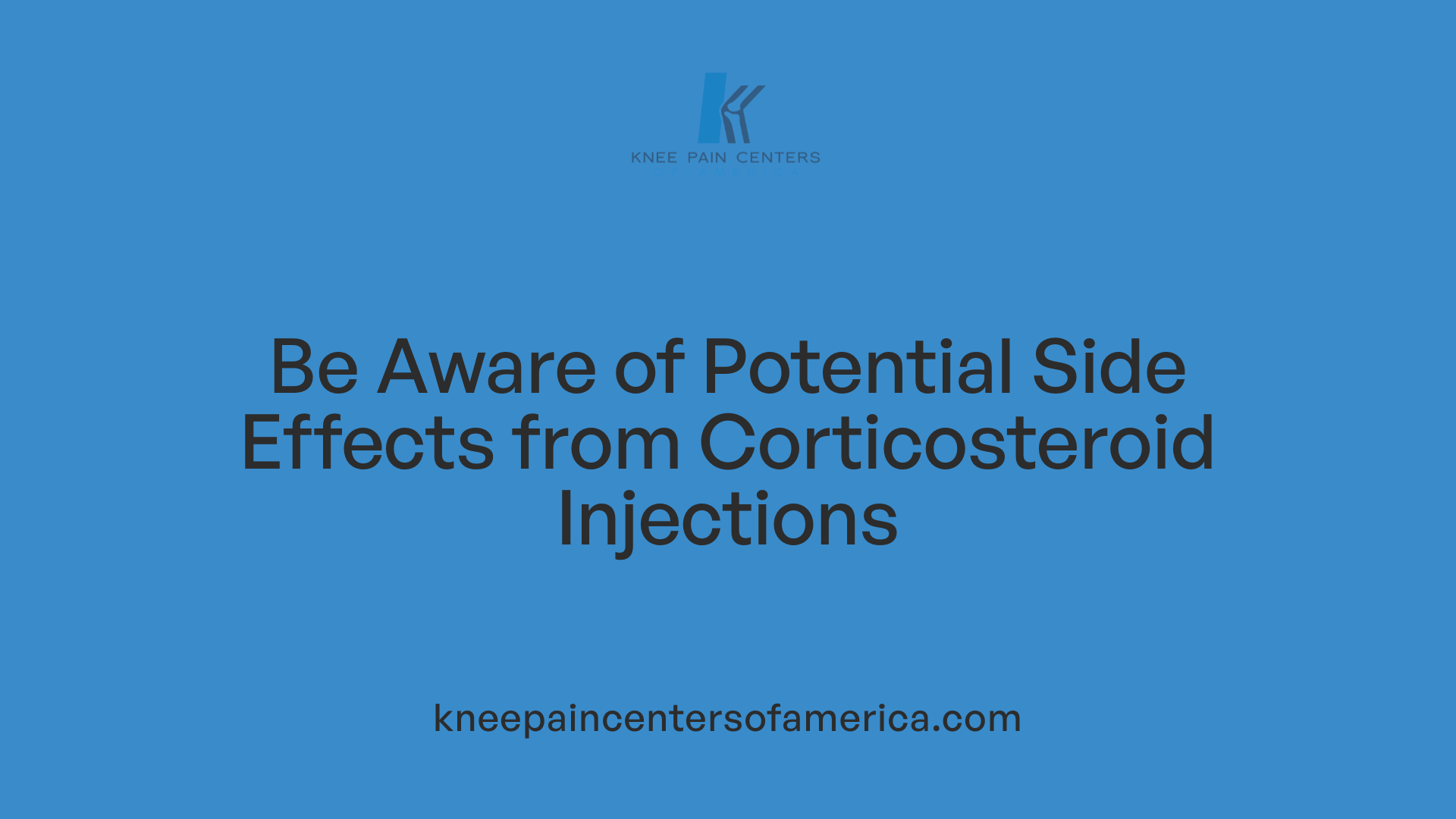 Be Aware of Potential Side Effects from Corticosteroid Injections