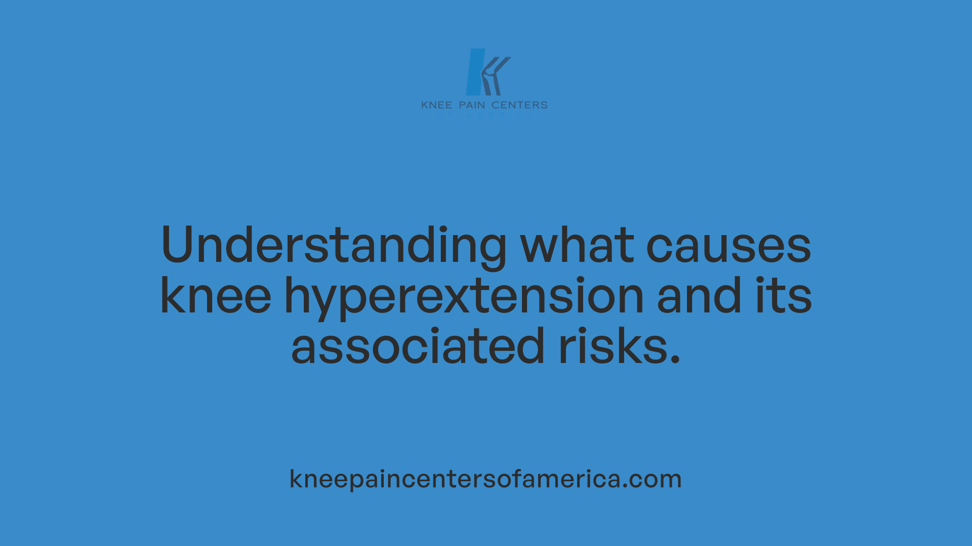 Understanding what causes knee hyperextension and its associated risks.