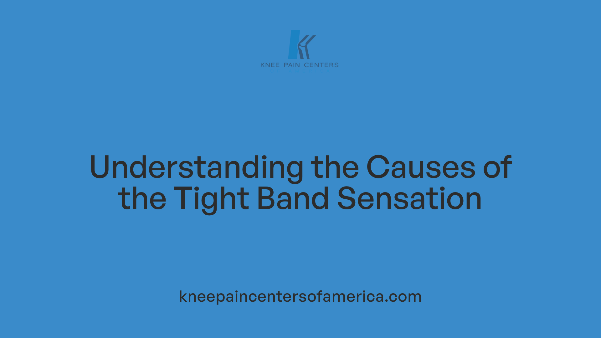 Understanding the Causes of the Tight Band Sensation