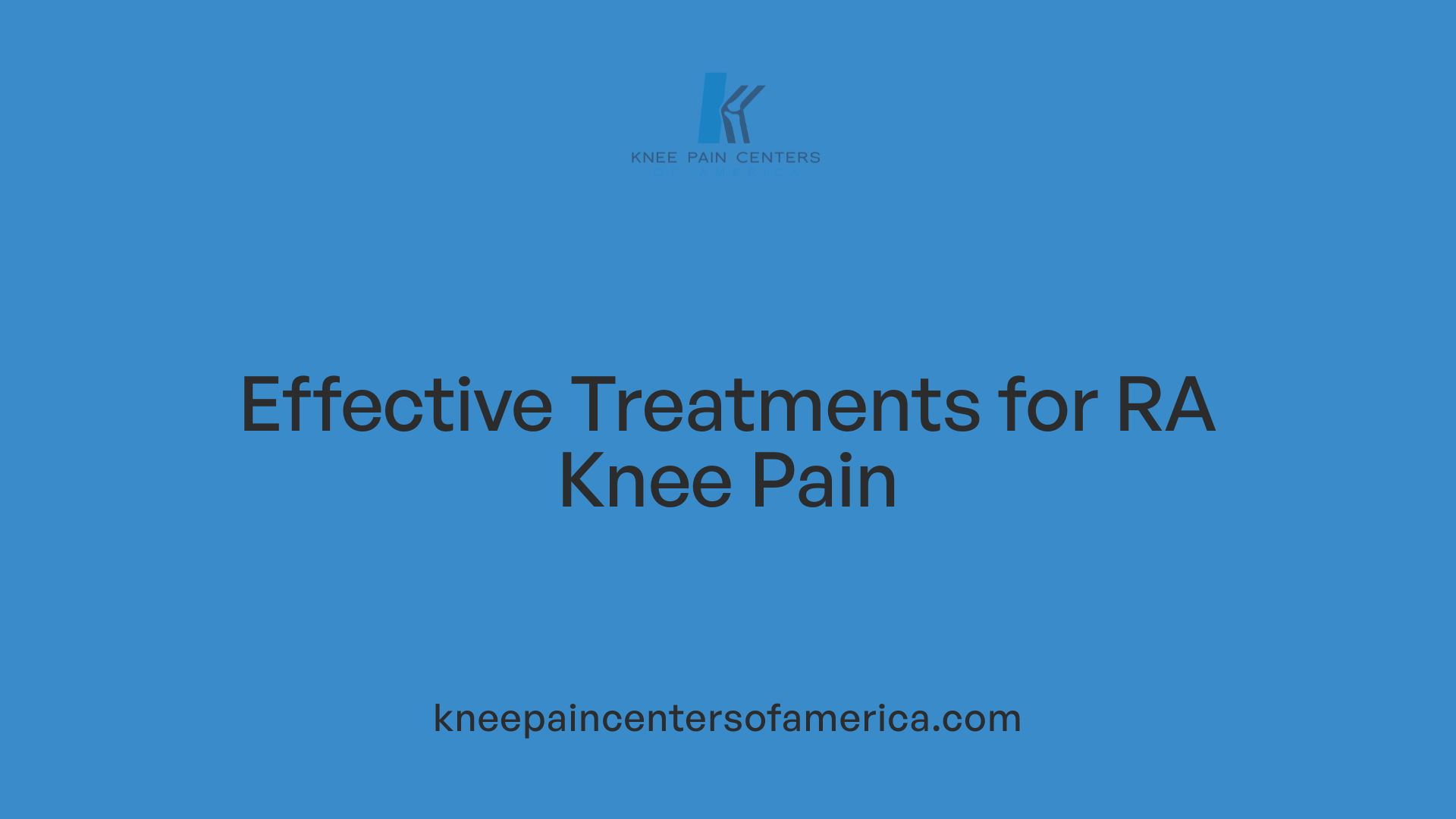 Effective Treatments for RA Knee Pain