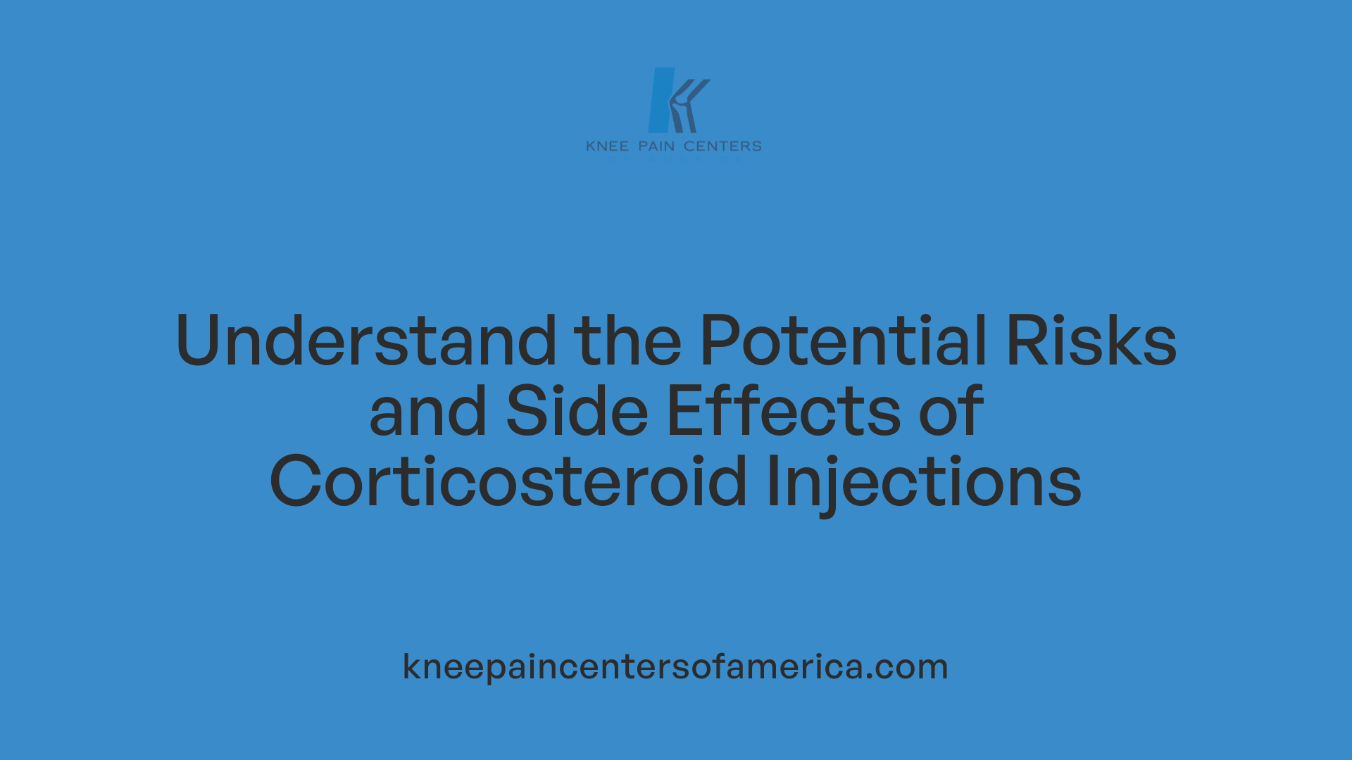 Understand the Potential Risks and Side Effects of Corticosteroid Injections