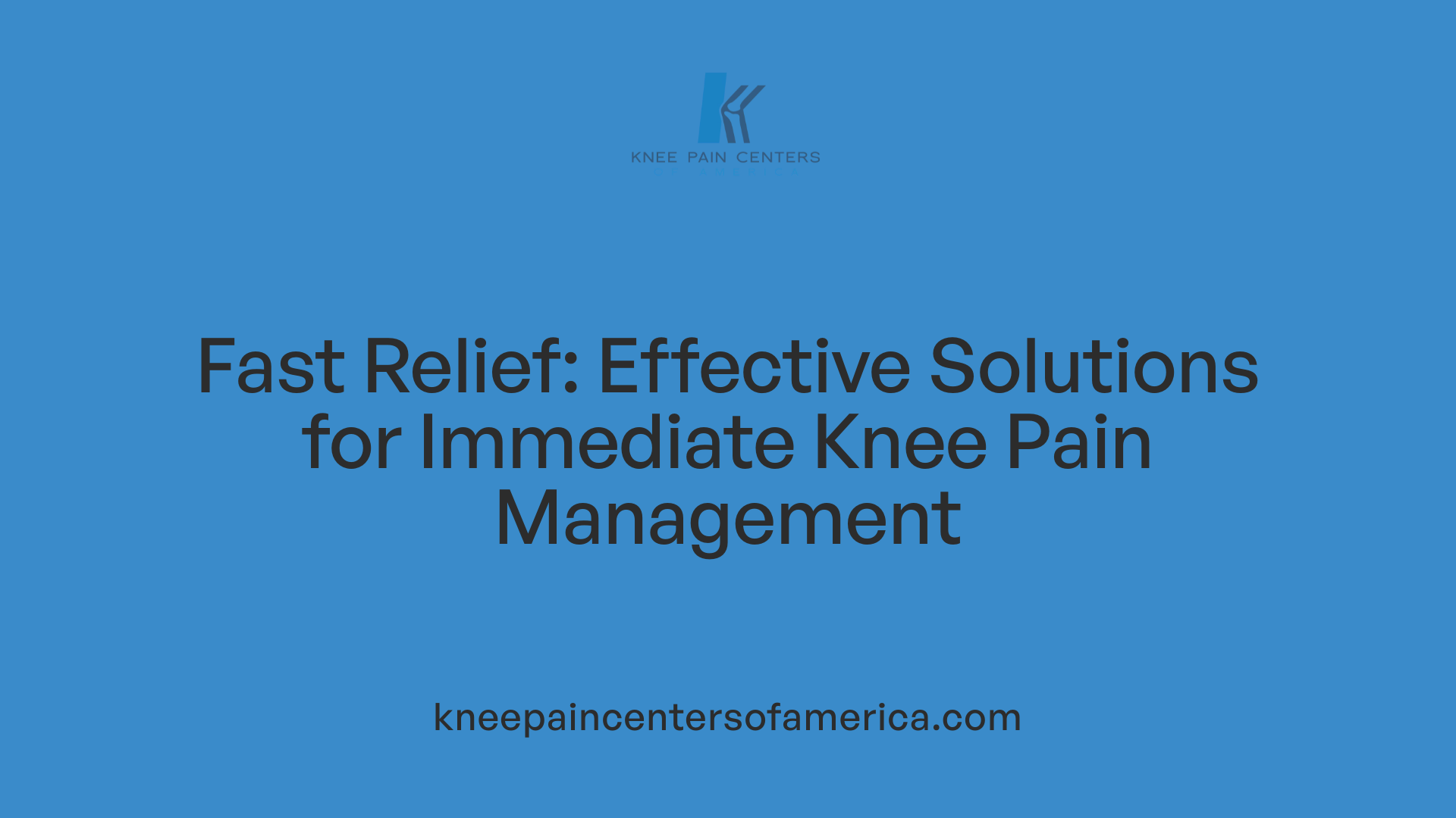 Fast Relief: Effective Solutions for Immediate Knee Pain Management