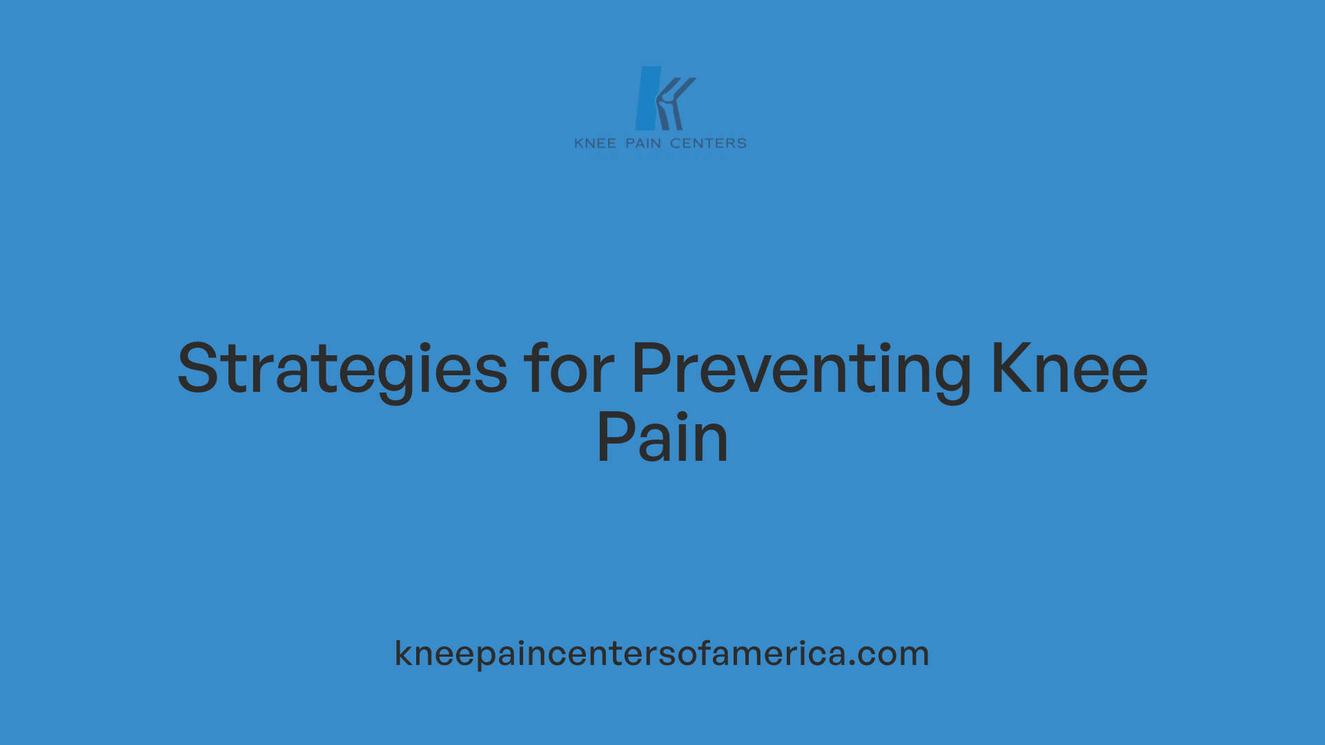 Strategies for Preventing Knee Pain