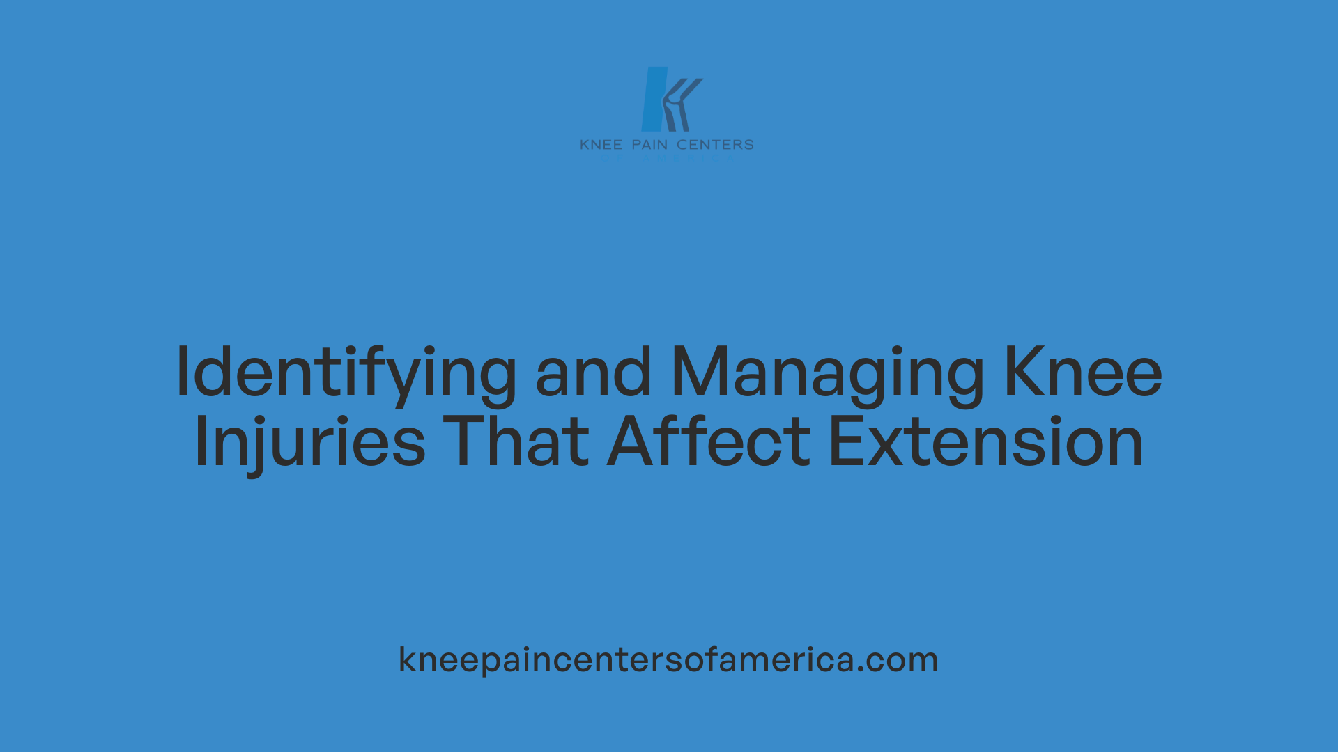 Identifying and Managing Knee Injuries That Affect Extension